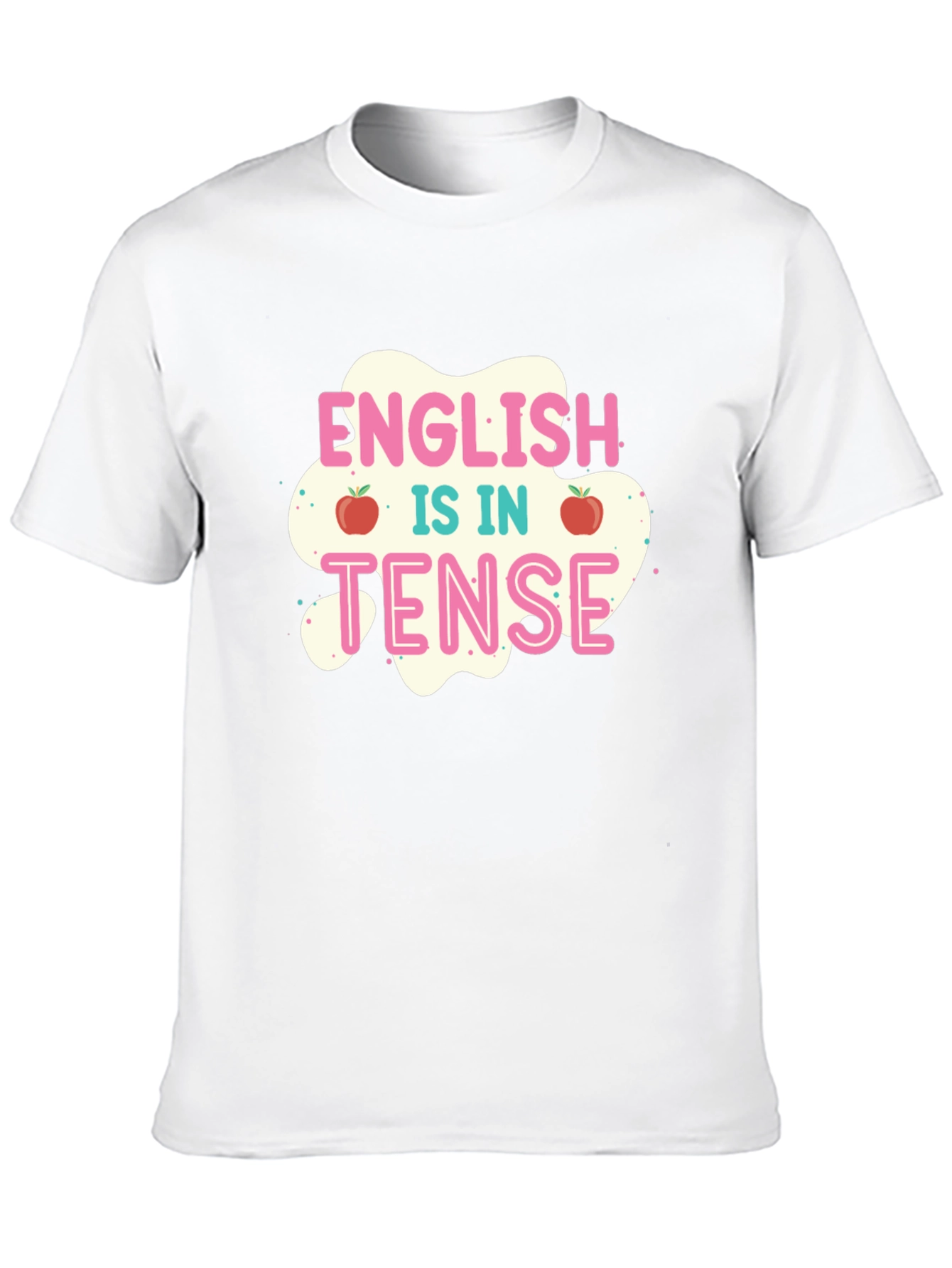 English is in Tense T-Shirt