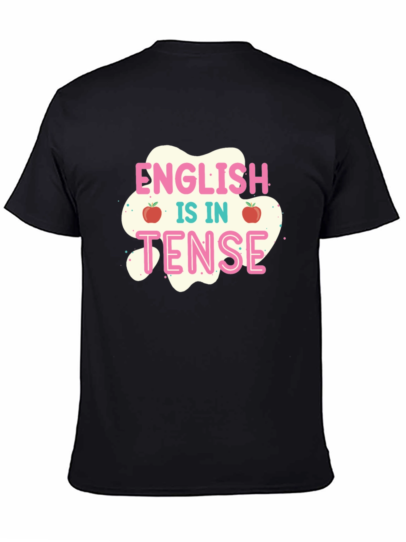 English is in Tense T-Shirt