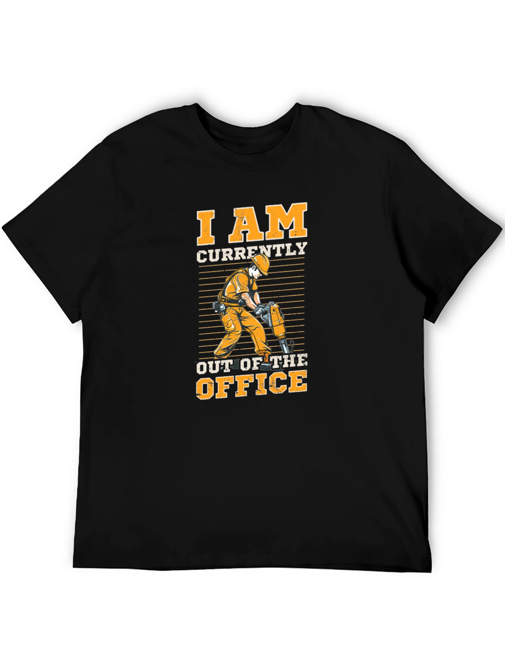 I Am Currently Out of the Office T-Shirt
