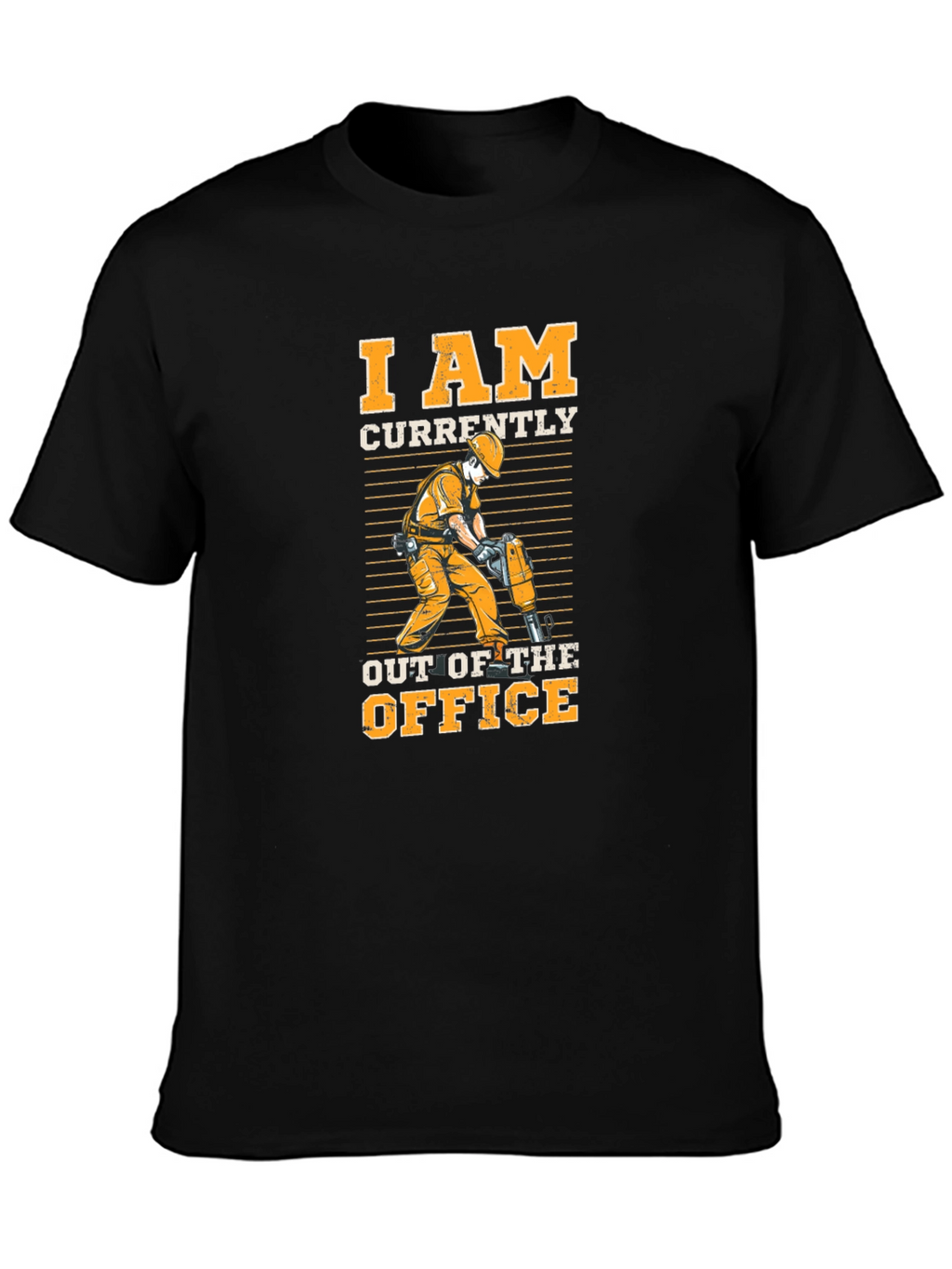 I Am Currently Out of the Office T-Shirt