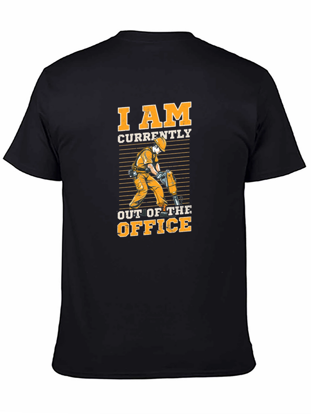 I Am Currently Out of the Office T-Shirt