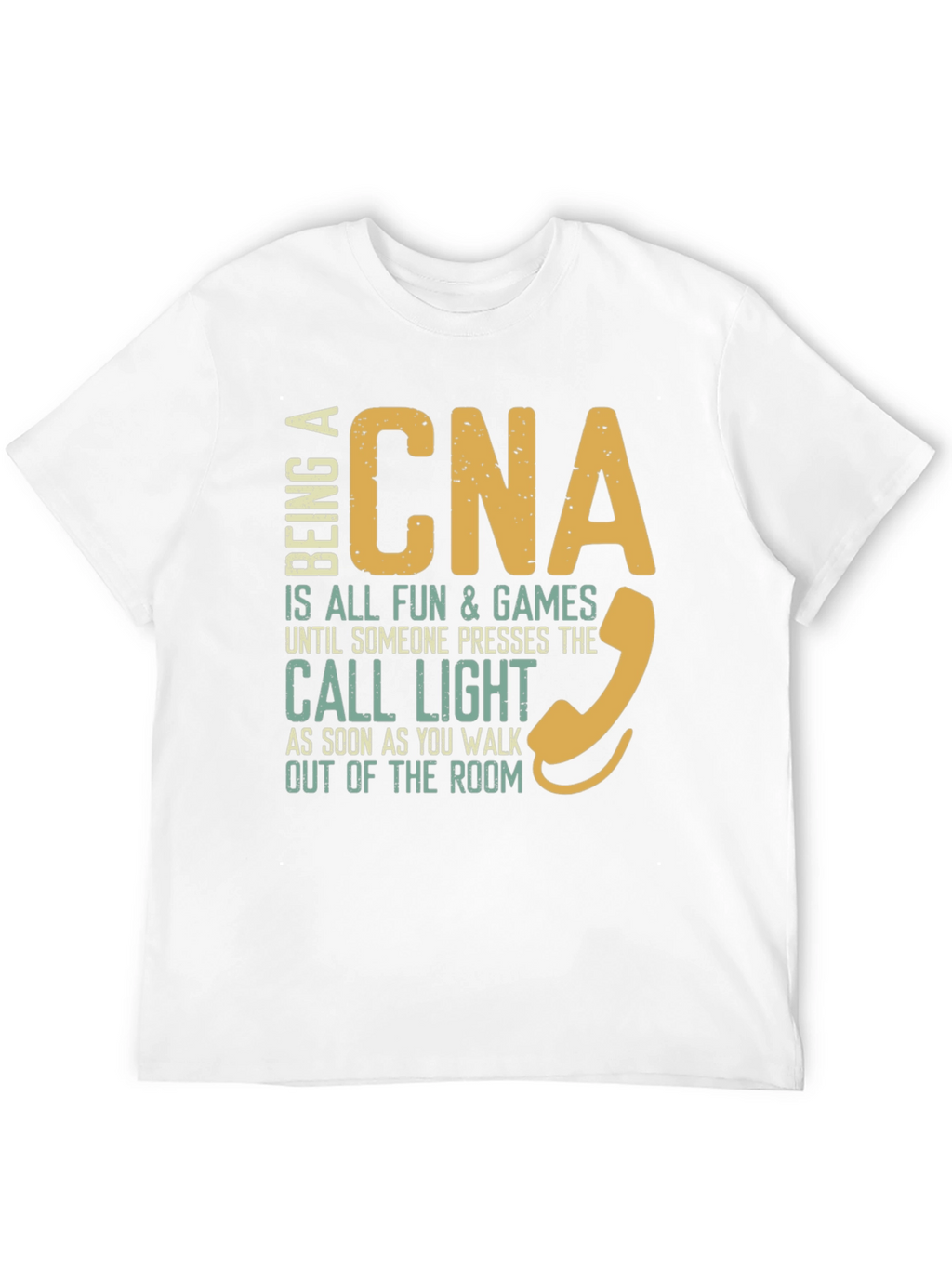 CNA Fun & Games T-Shirt Nurse Assistant Apparel