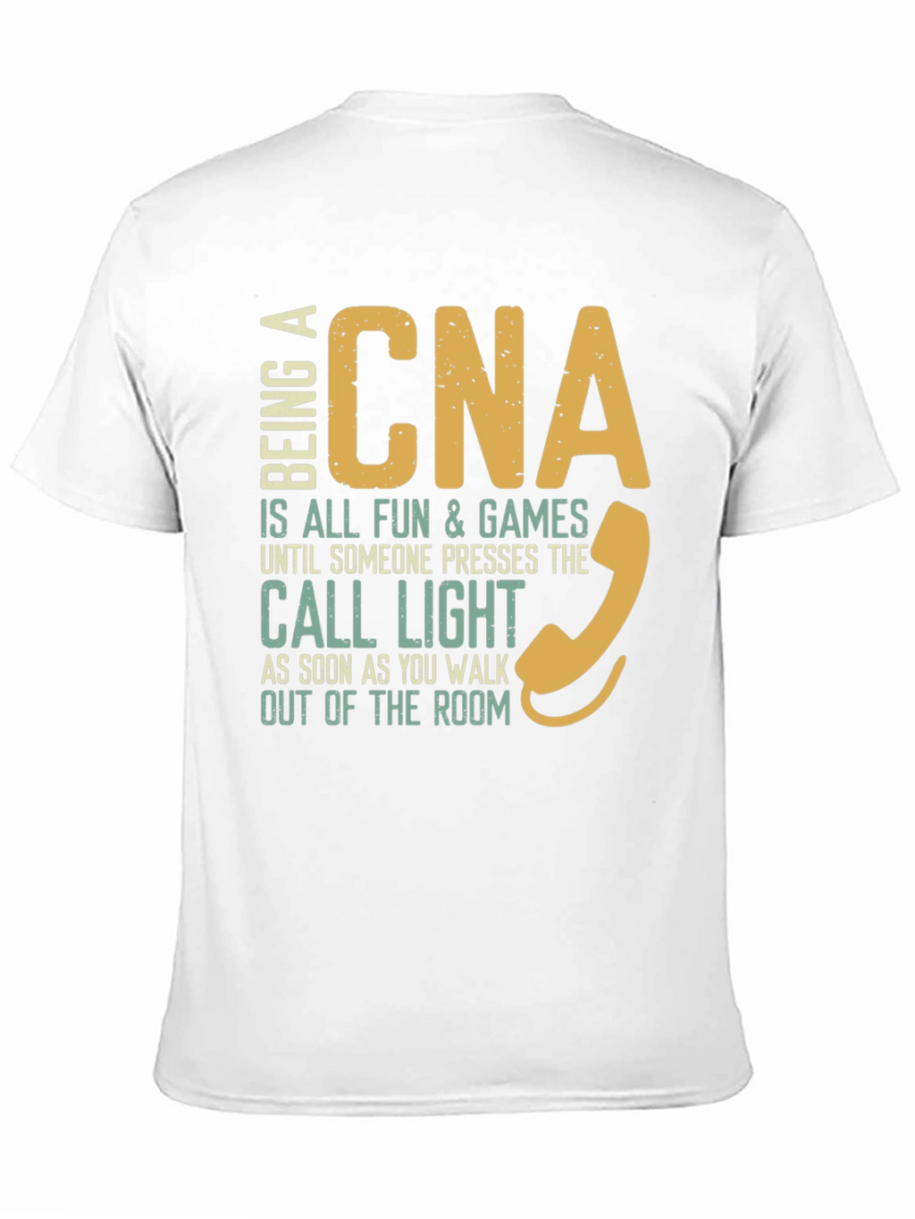CNA Fun & Games T-Shirt Nurse Assistant Apparel