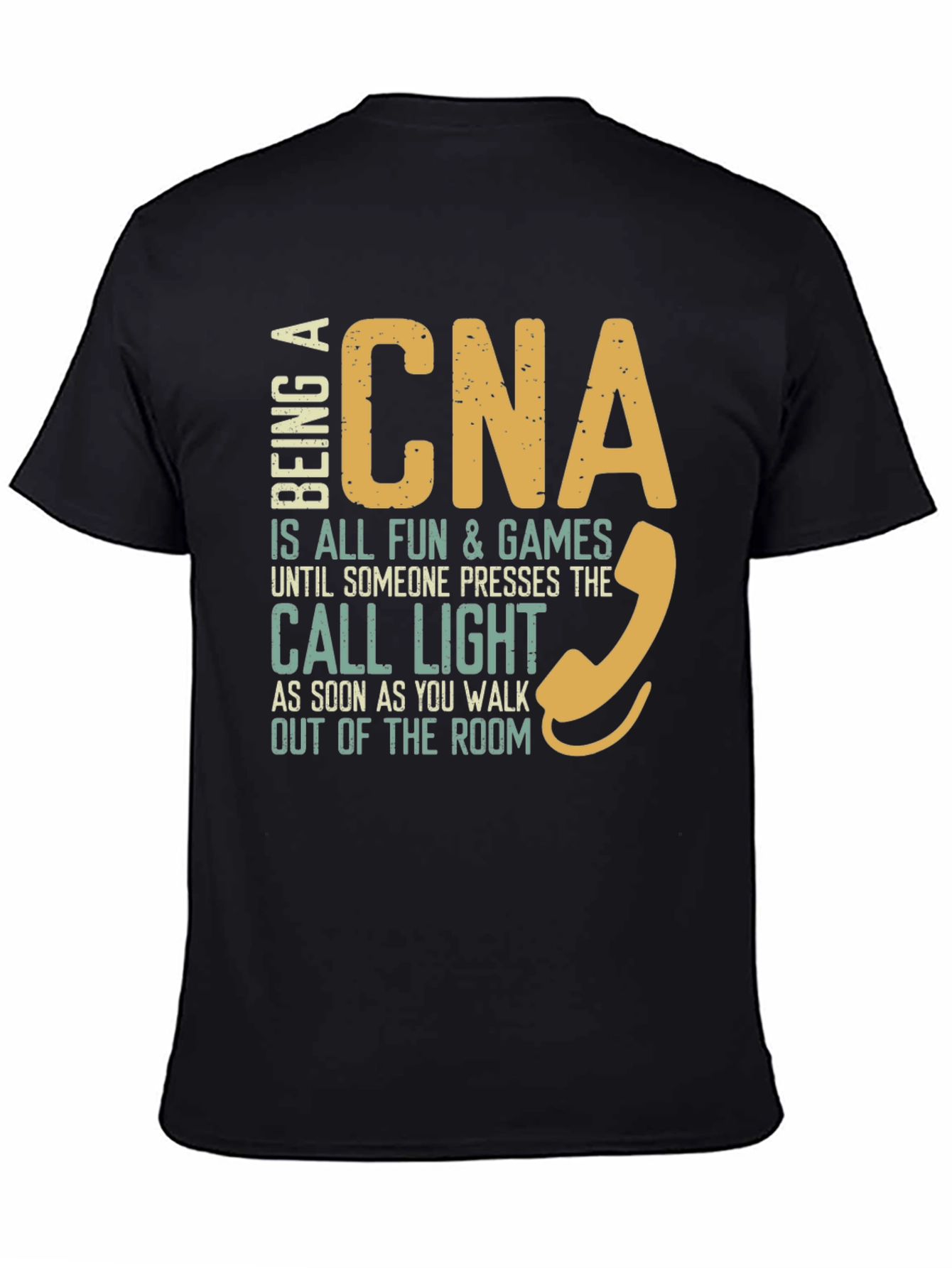 CNA Fun & Games T-Shirt Nurse Assistant Apparel