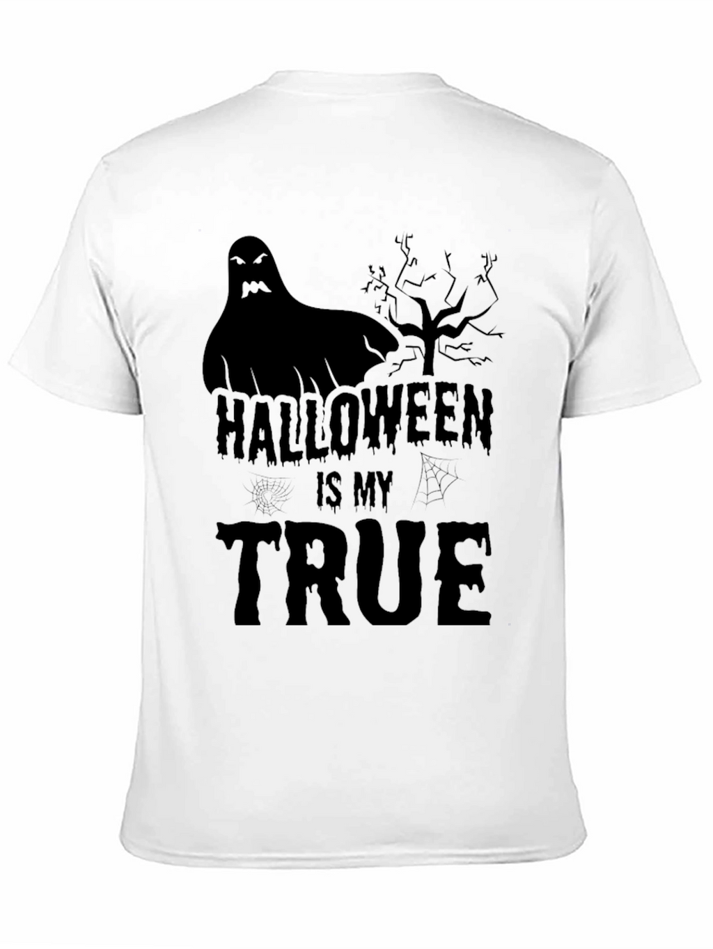 Halloween Is My True T-Shirt