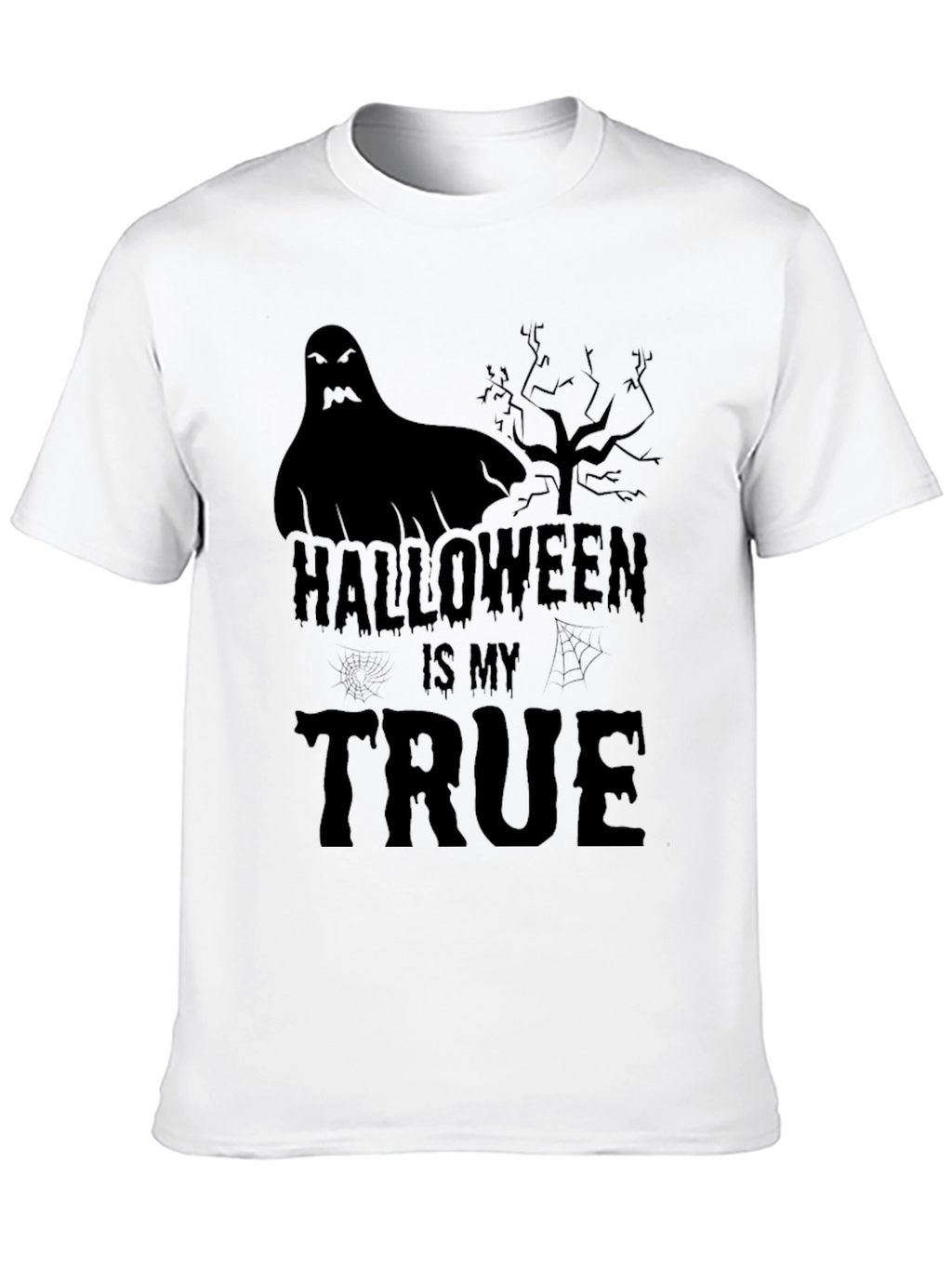 Halloween Is My True T-Shirt