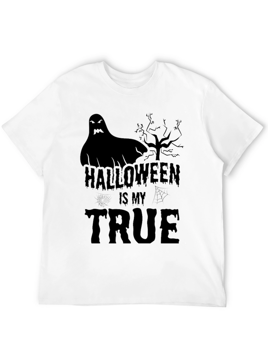 Halloween Is My True T-Shirt