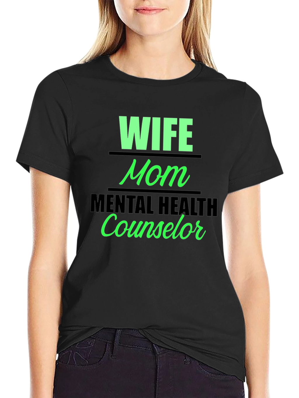 Wife Mom Mental Health Counselor Graphic Tee