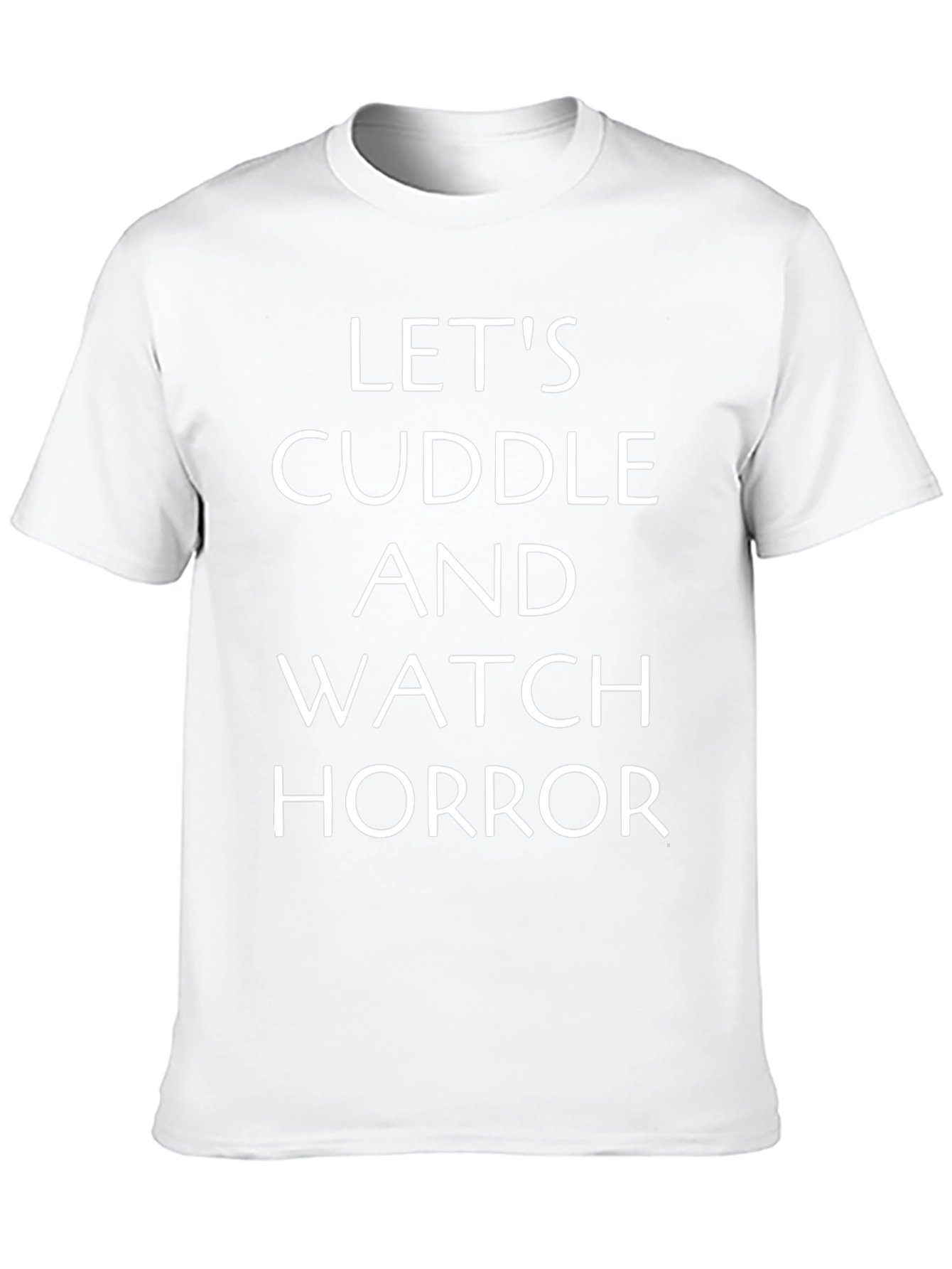 Lets Cuddle and Watch Horror Black T-Shirt