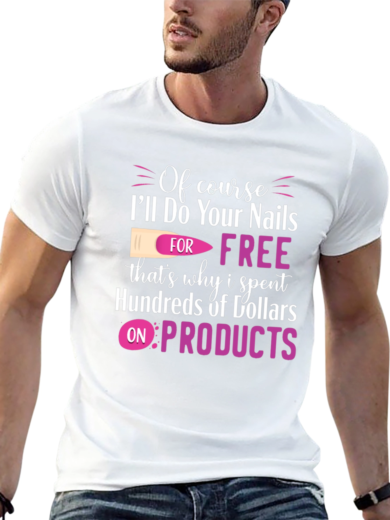 Funny Nail Technician T-Shirt - Free Nails