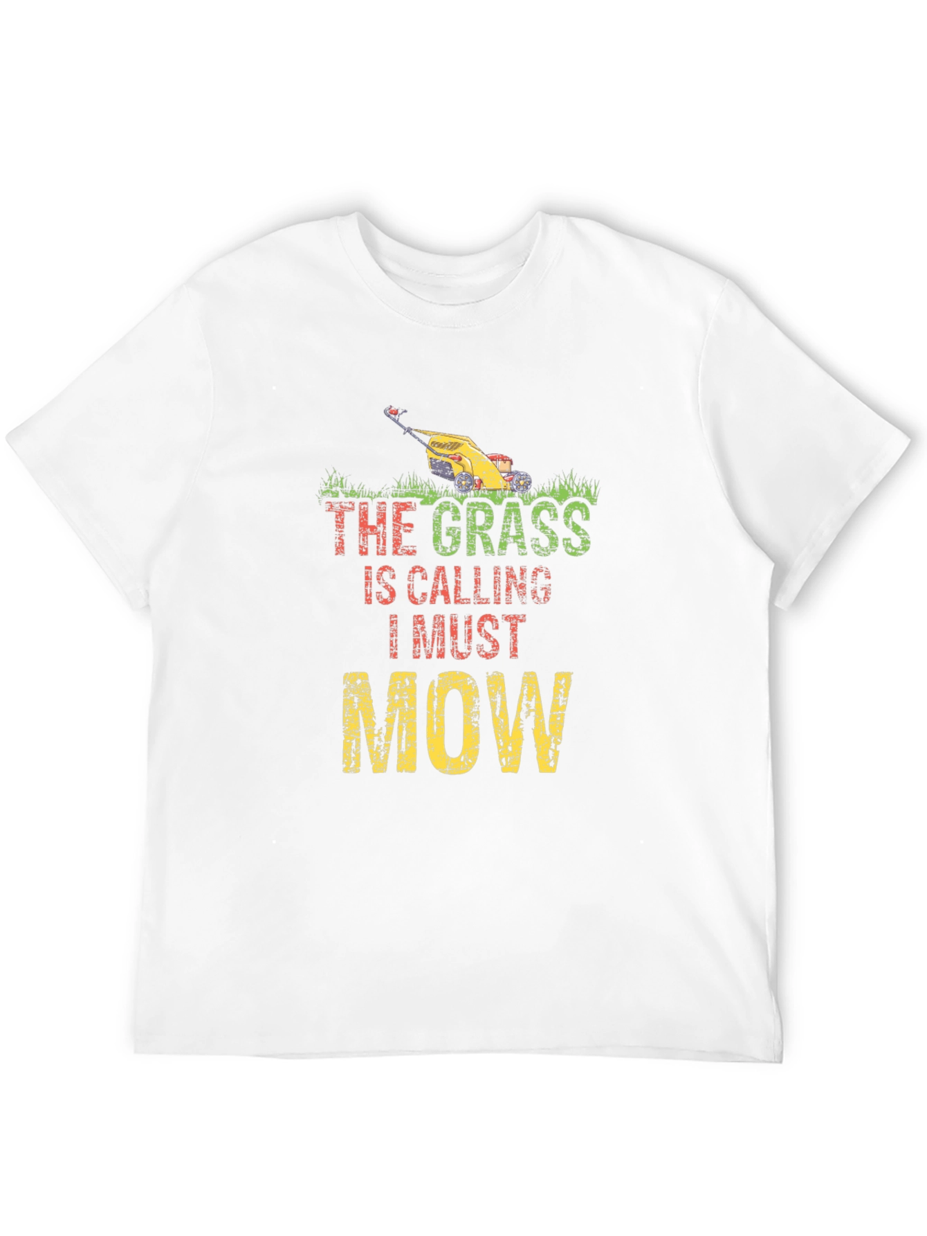The Grass is Calling I Must Mow T-Shirt