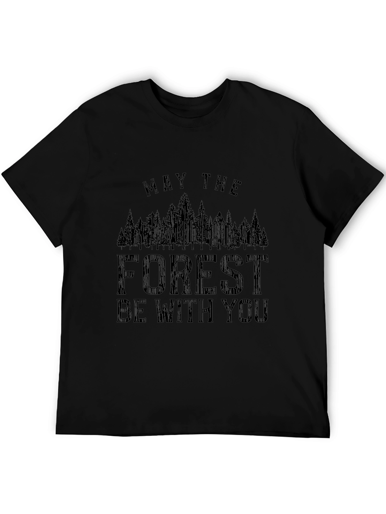 May the Forest Be With You Graphic T-Shirt