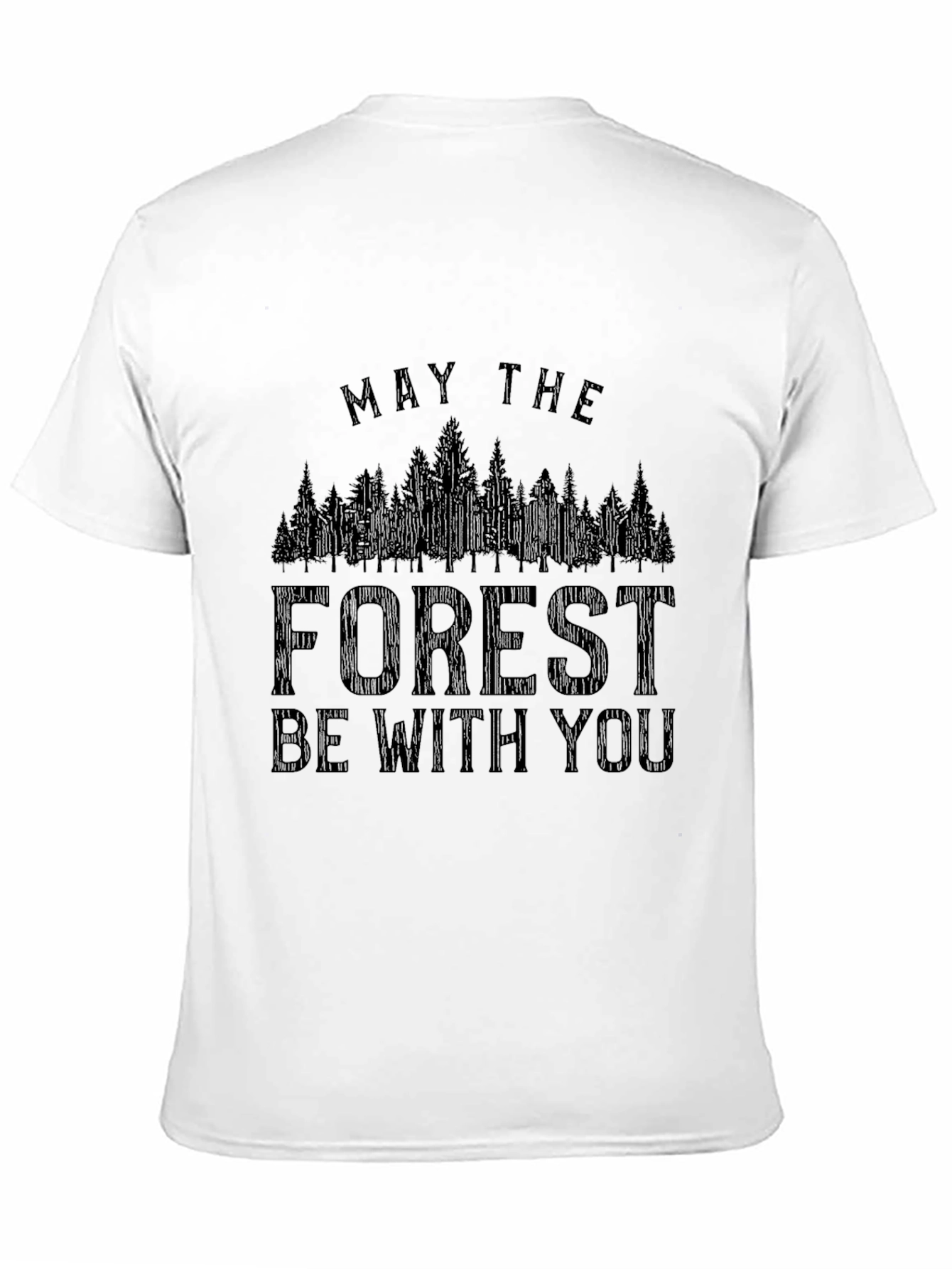 May the Forest Be With You Graphic T-Shirt
