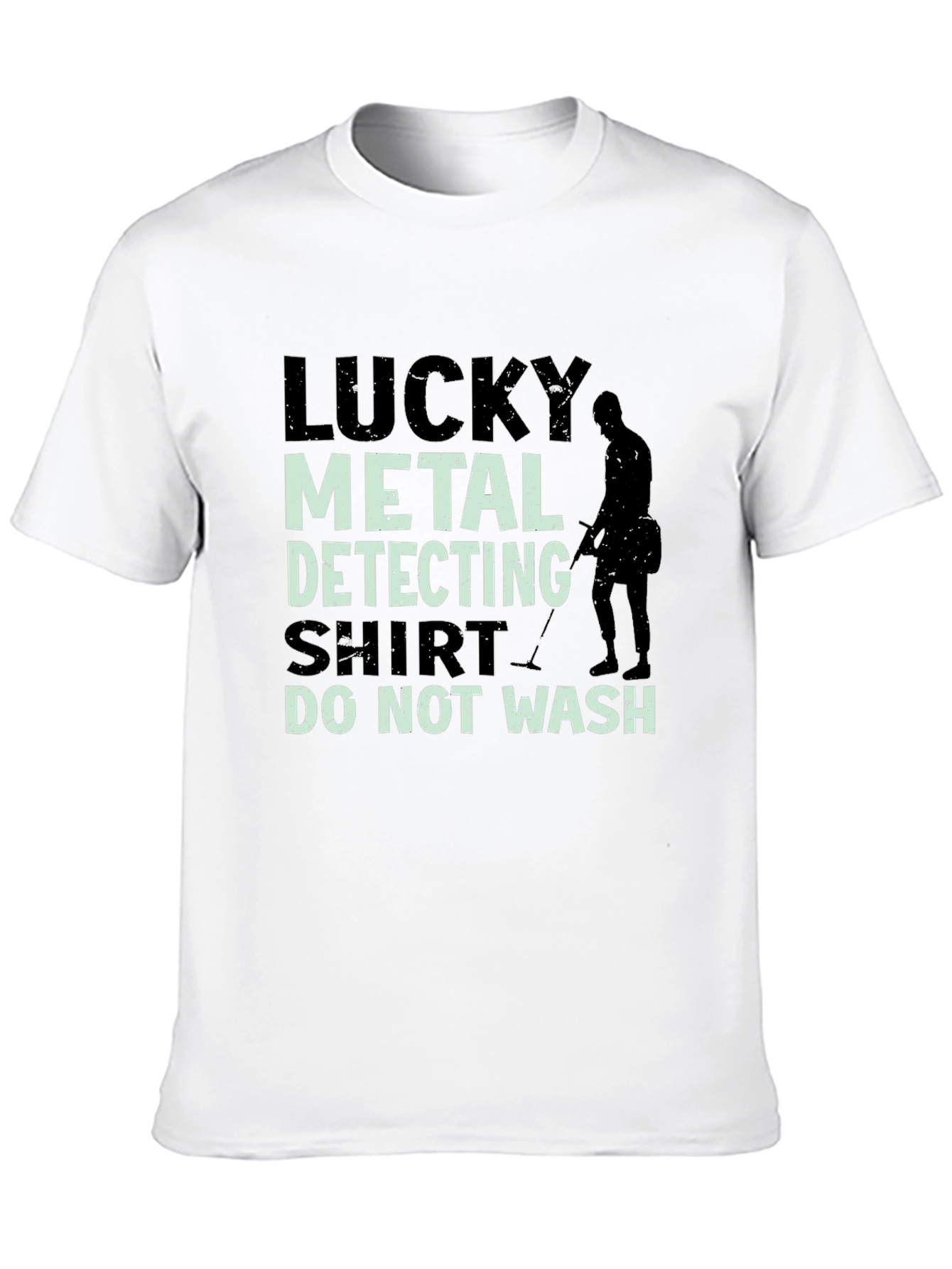 Lucky Metal Detecting Shirt - Funny Detectorist Tee