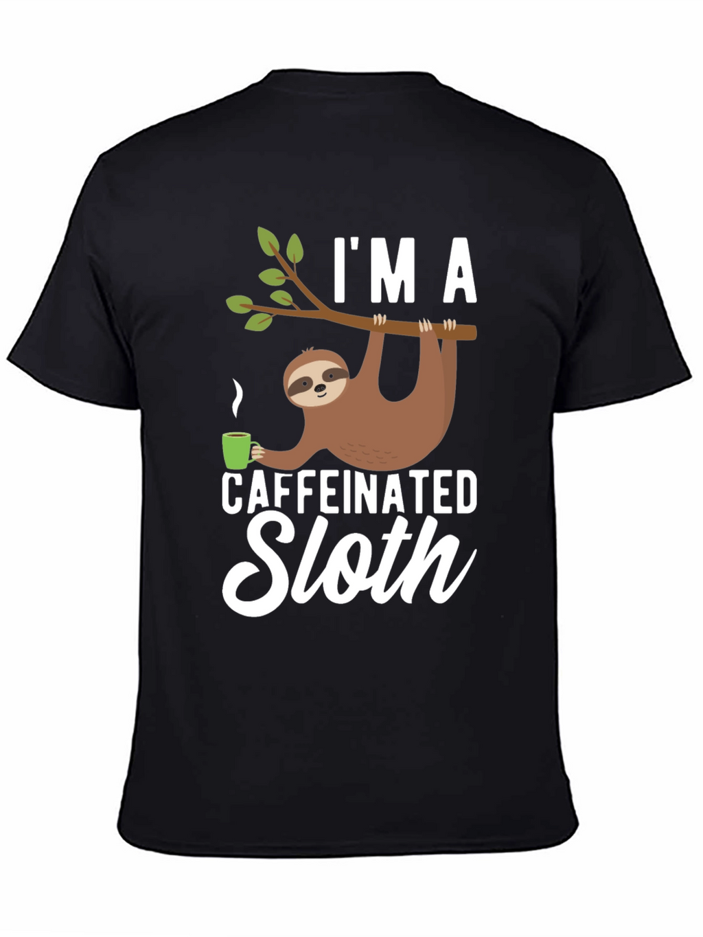 Caffeinated Sloth T-Shirt - Funny Graphic Tee