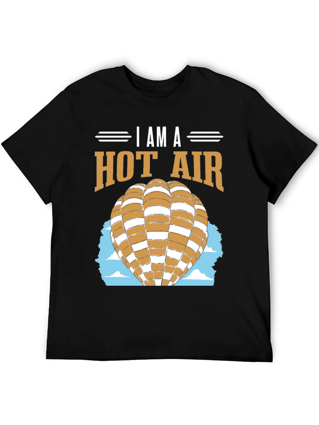I am a Hot Air Balloon T-Shirt