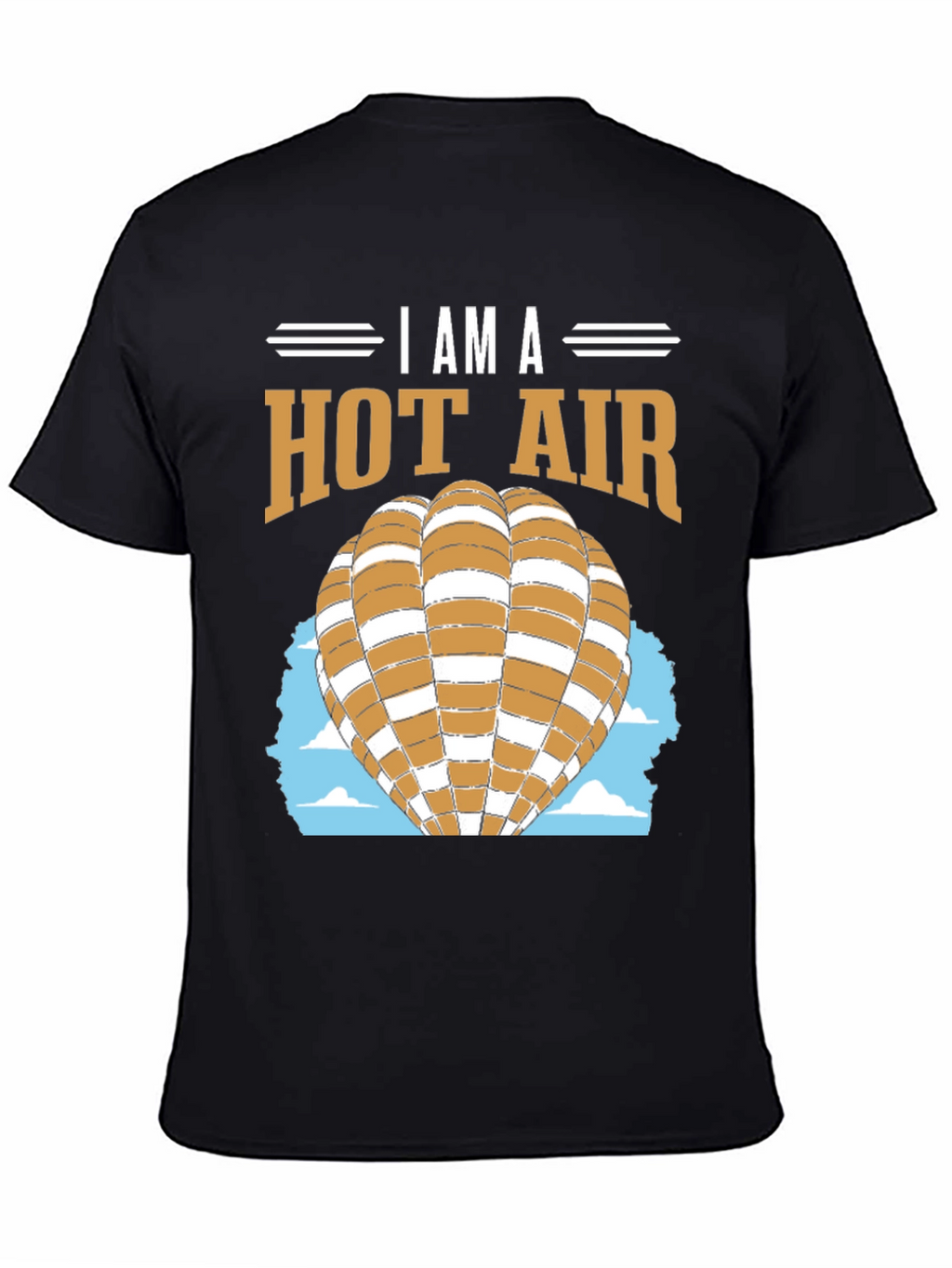 I am a Hot Air Balloon T-Shirt