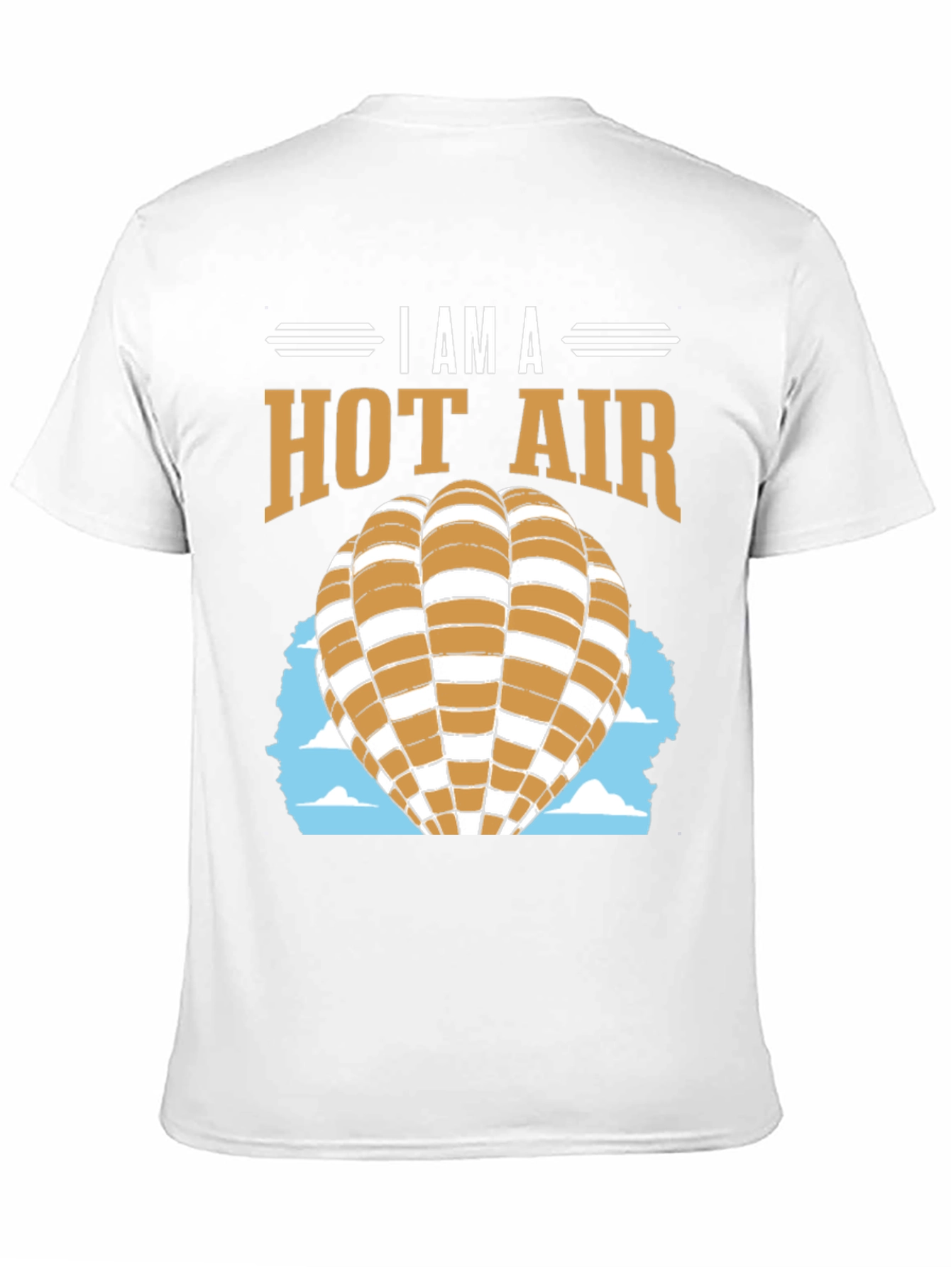 I am a Hot Air Balloon T-Shirt