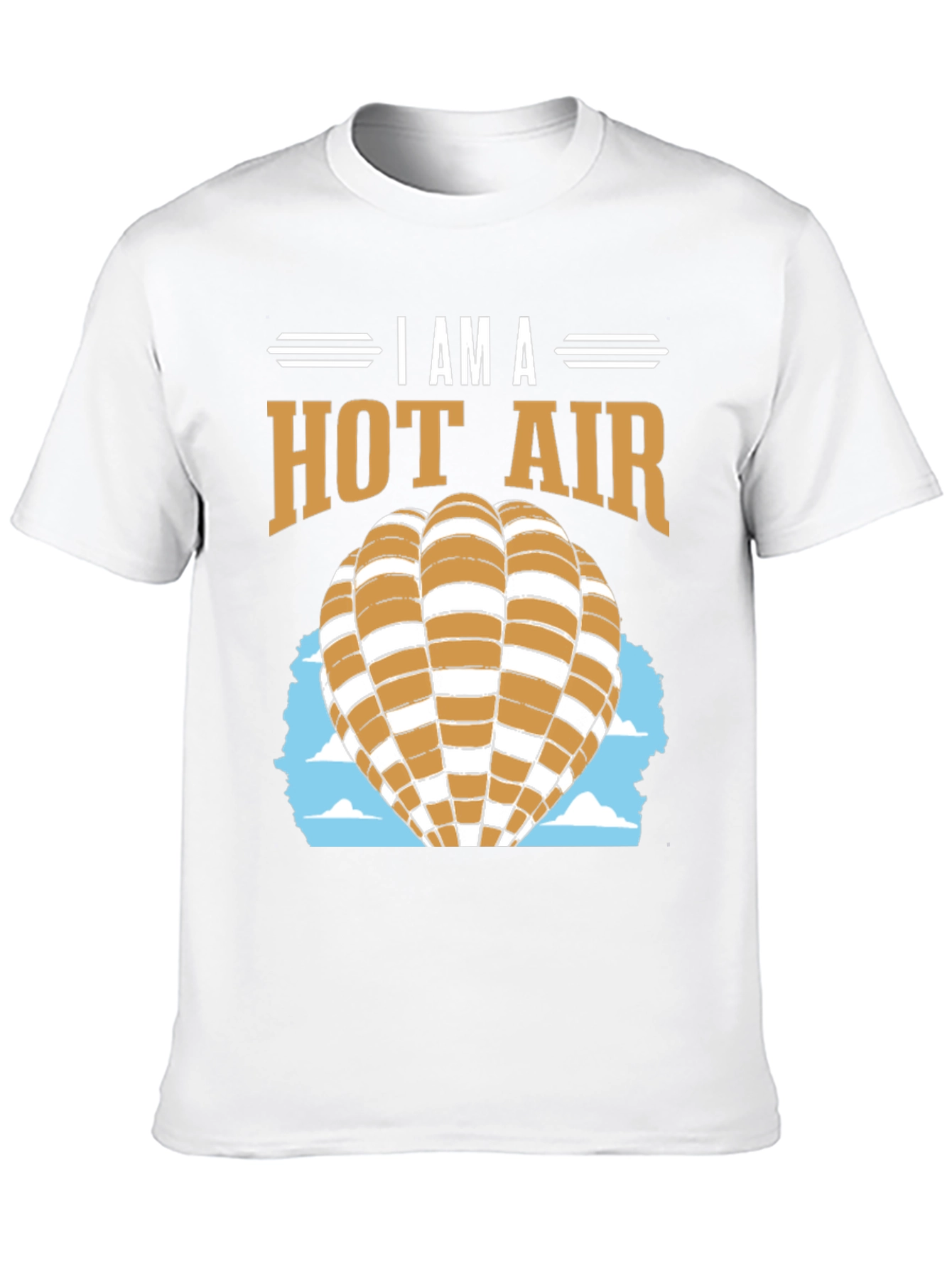 I am a Hot Air Balloon T-Shirt