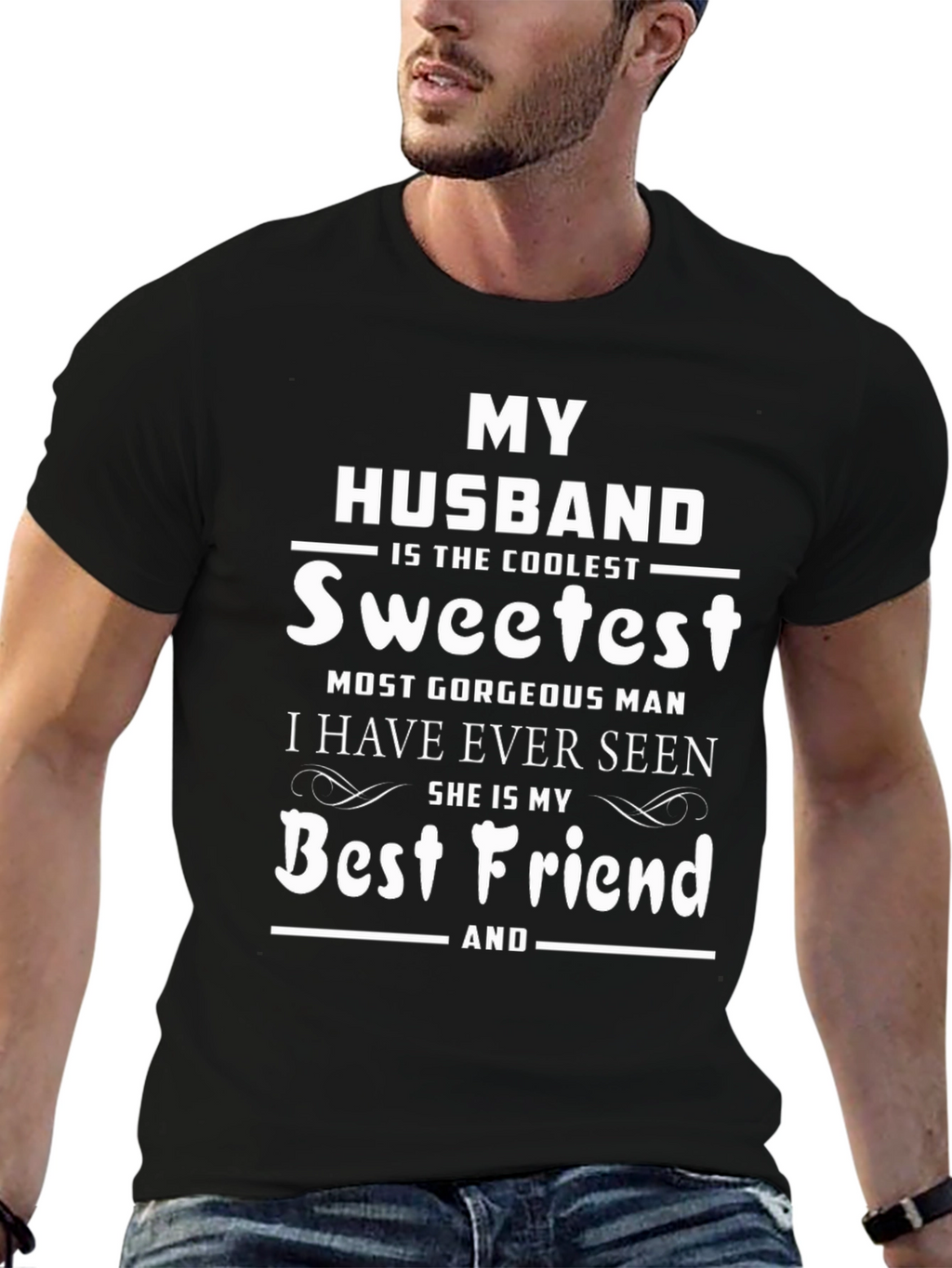 My Husband Sweetest Best Friend Graphic Tee