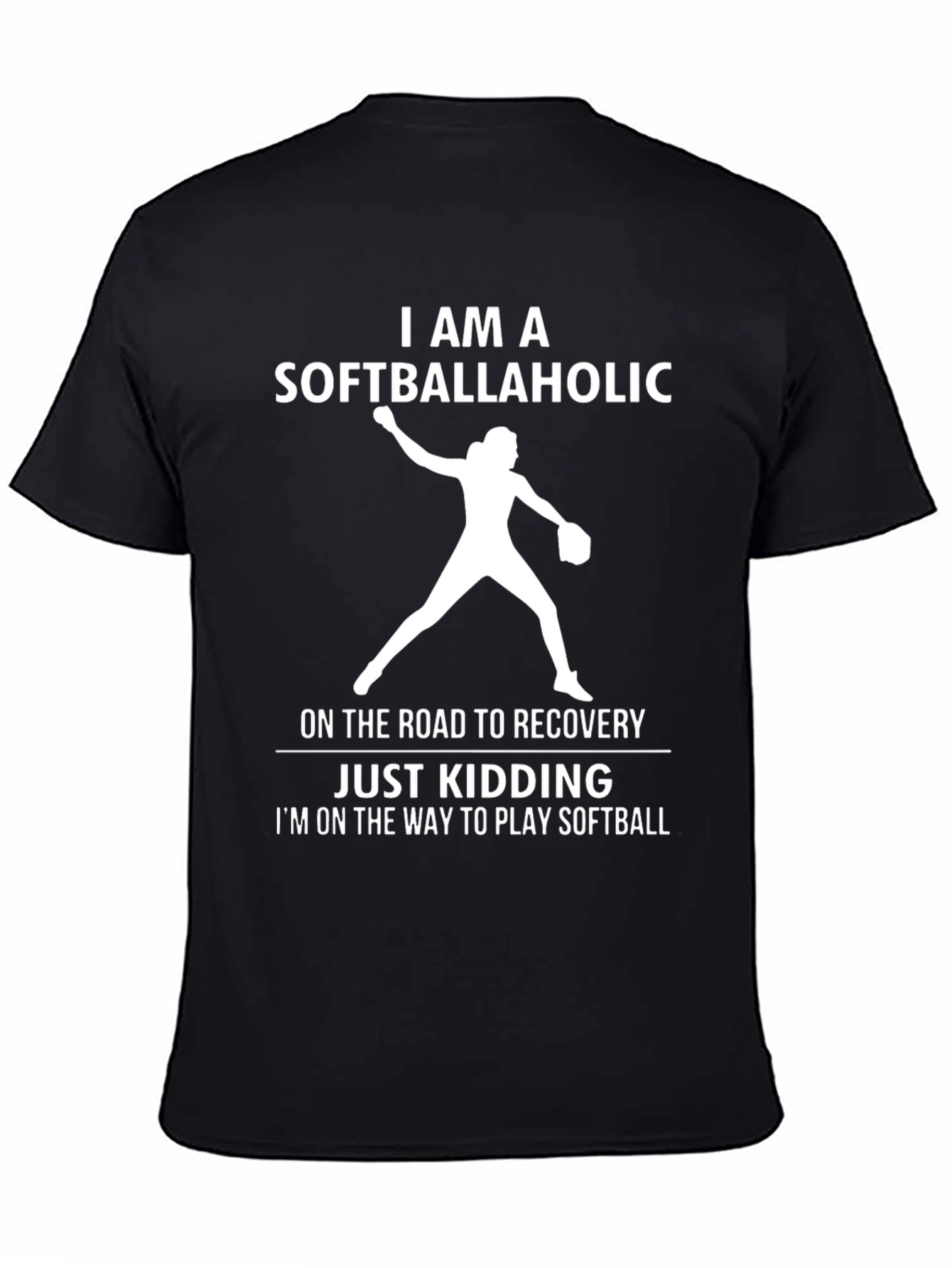 Softballaholic T-Shirt - Funny Softball Player Tee