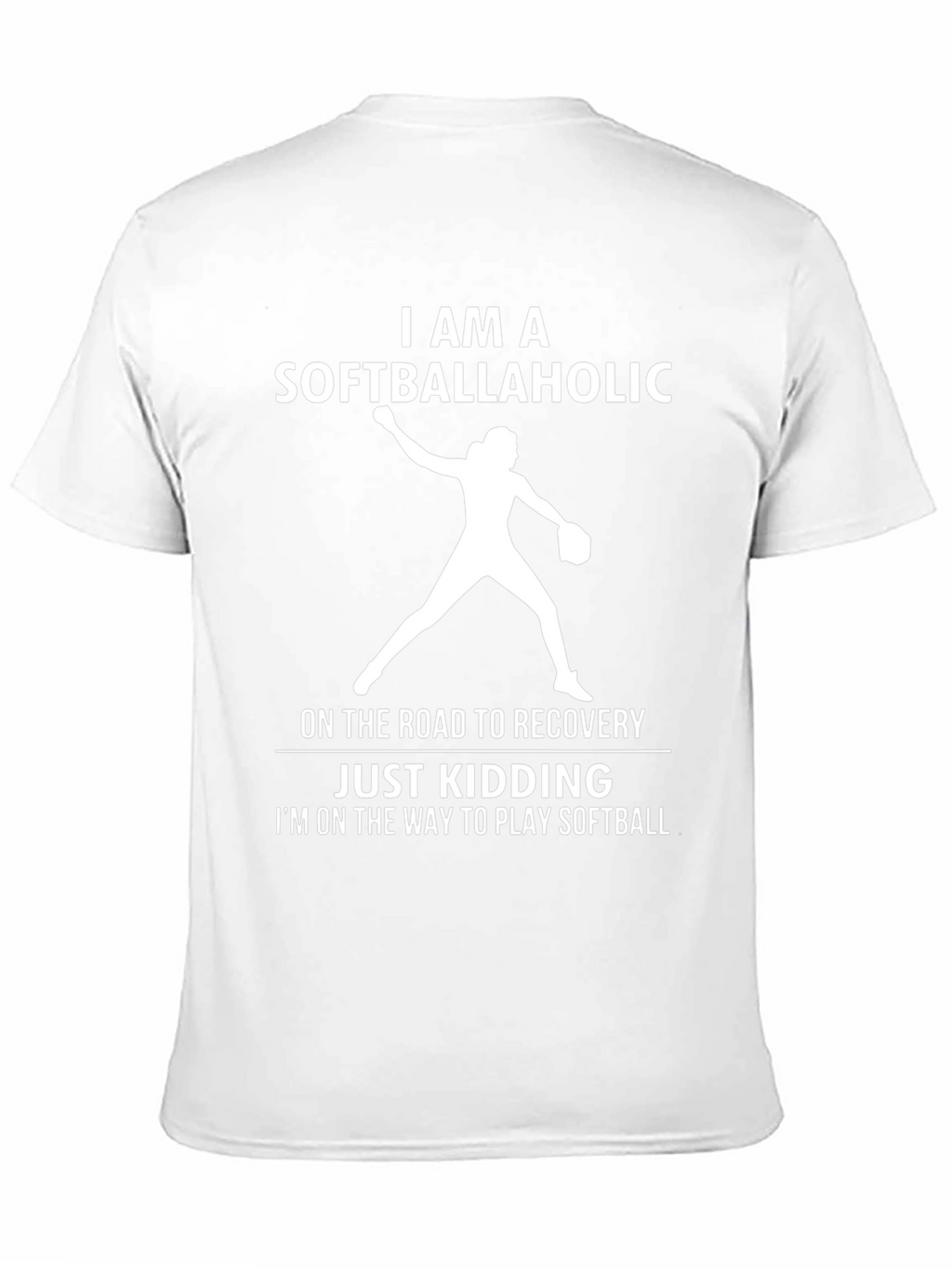 Softballaholic T-Shirt - Funny Softball Player Tee