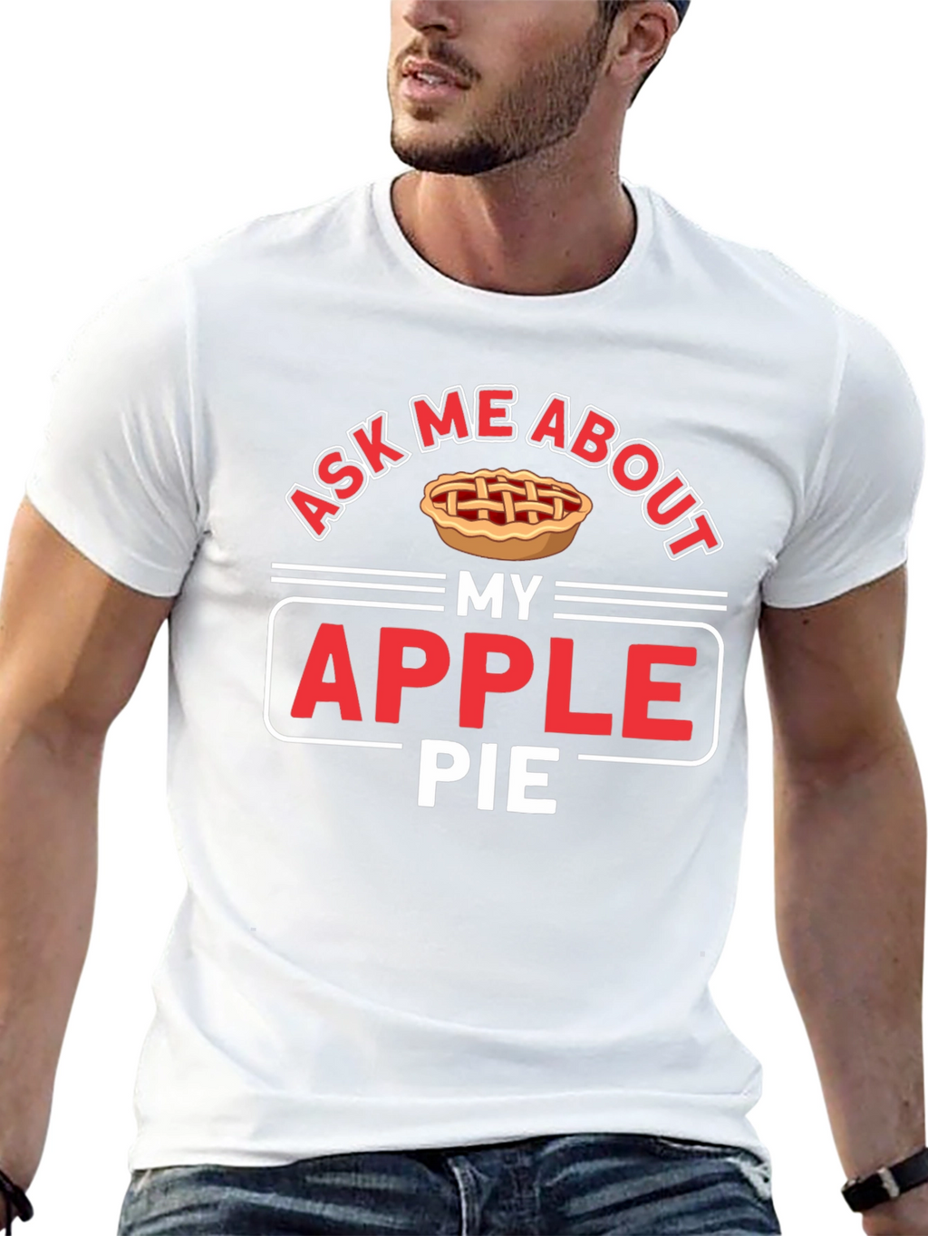 Ask Me About My Apple Pie Graphic T-Shirt