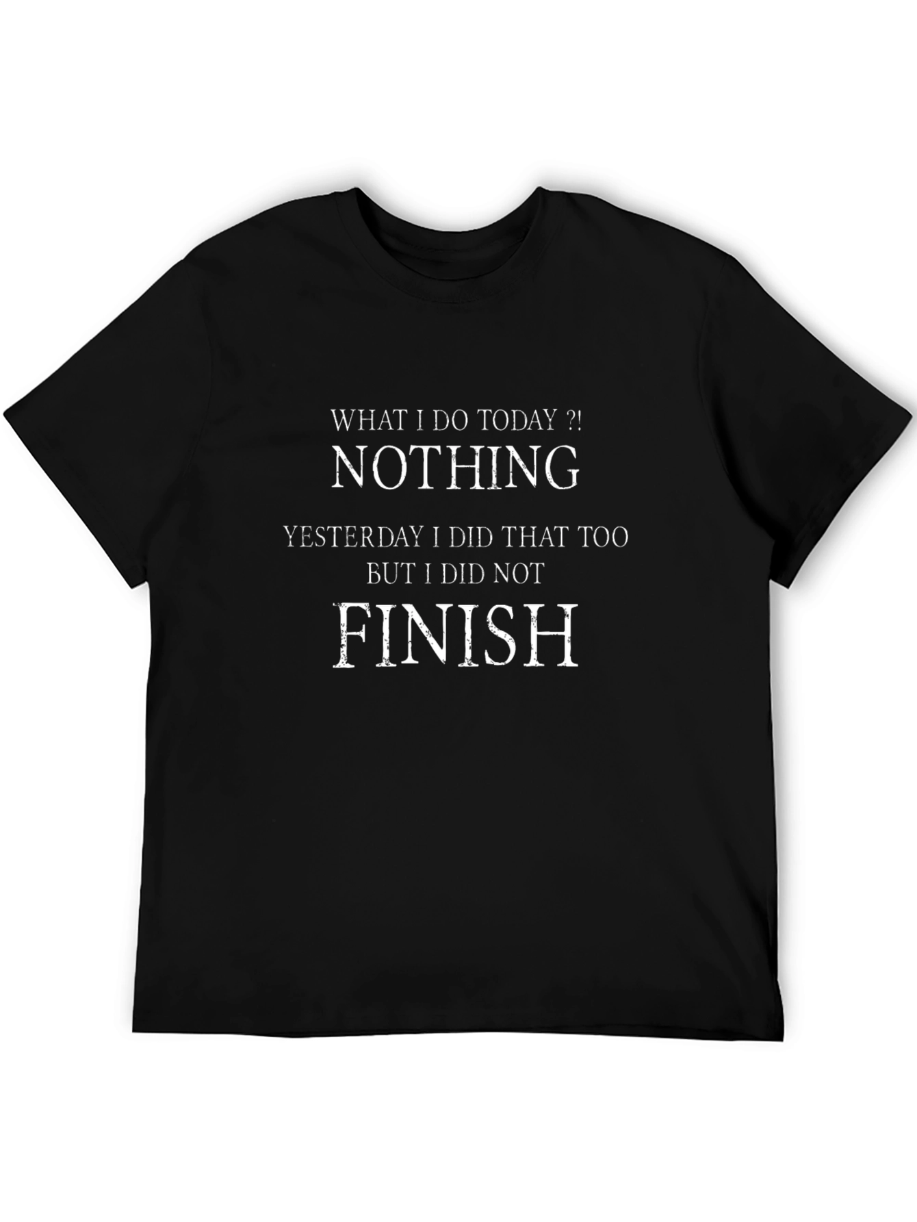 Funny Nothing To Do T-Shirt