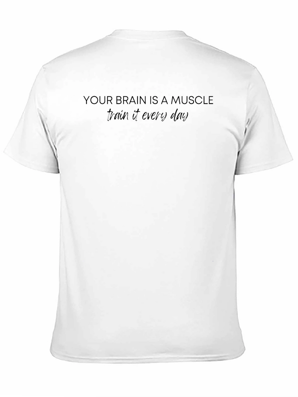 Brain Muscle Tee - Train It Everyday