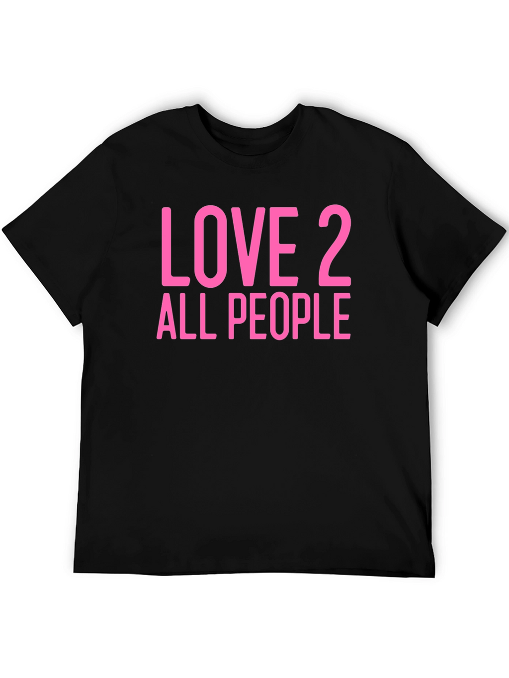 Love 2 All People Graphic Tee - Black Cotton