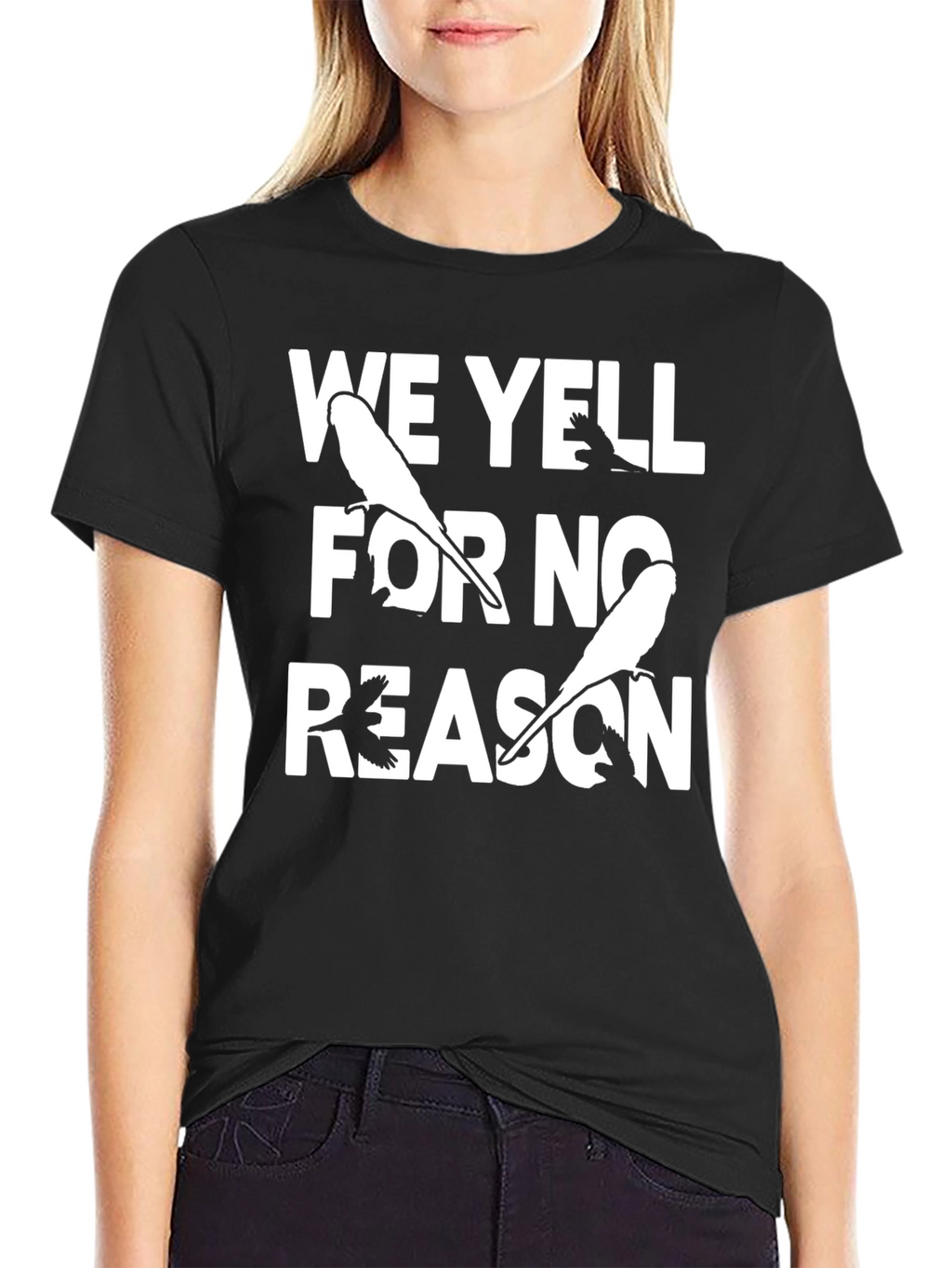 Funny We Yell For No Reason Bird T-Shirt