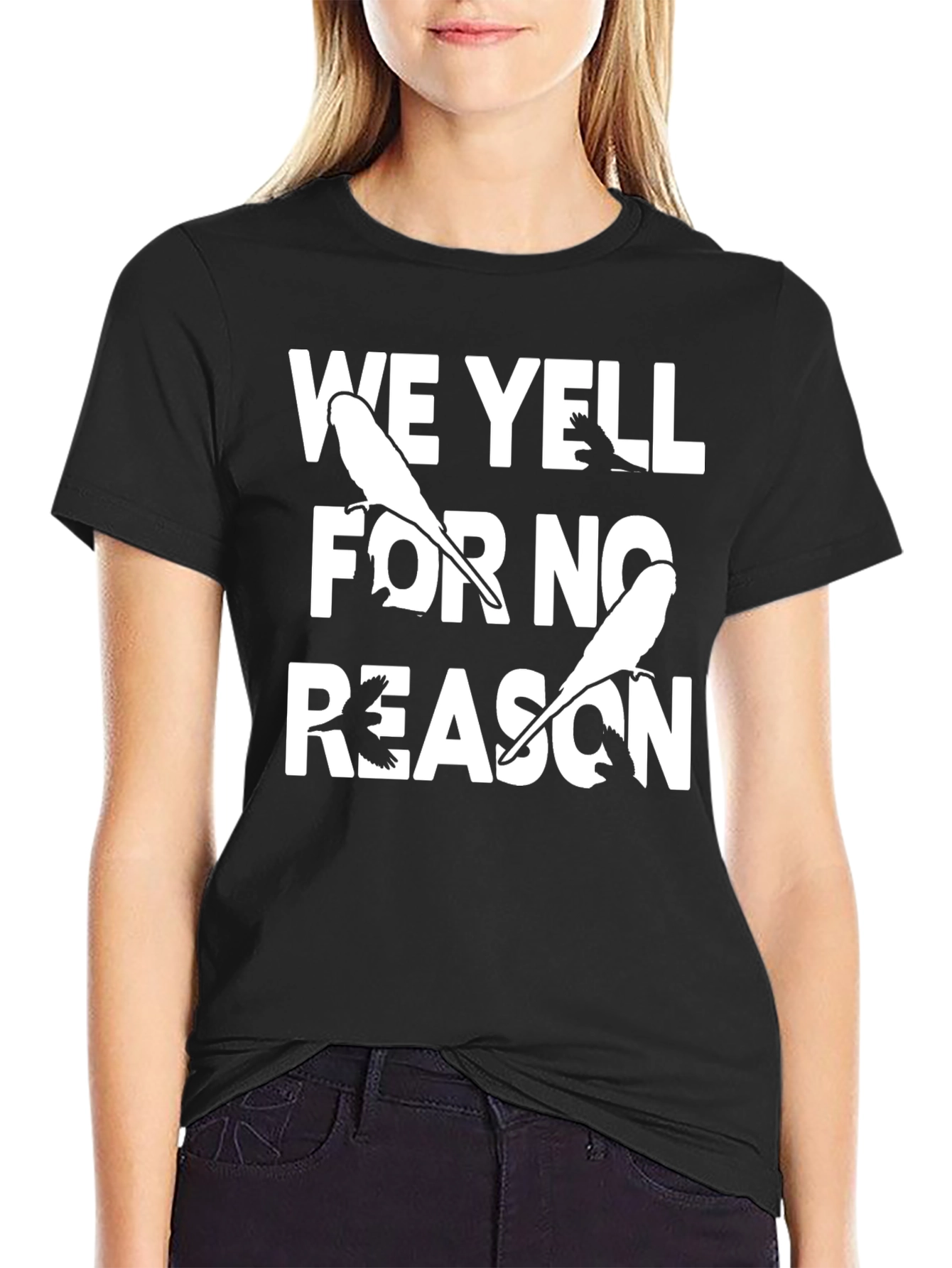 Funny We Yell For No Reason Bird T-Shirt