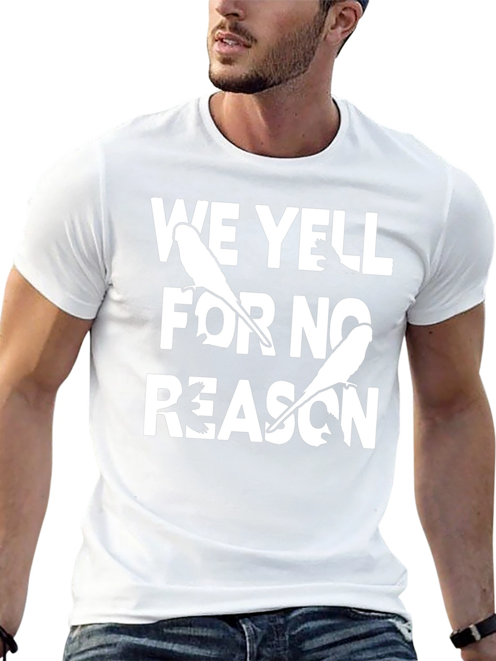 Funny We Yell For No Reason Bird T-Shirt