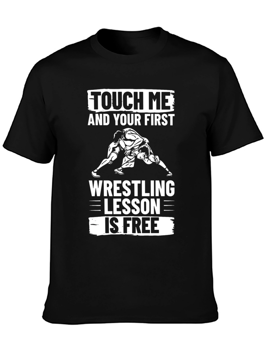 Touch Me Wrestling Lesson T-Shirt