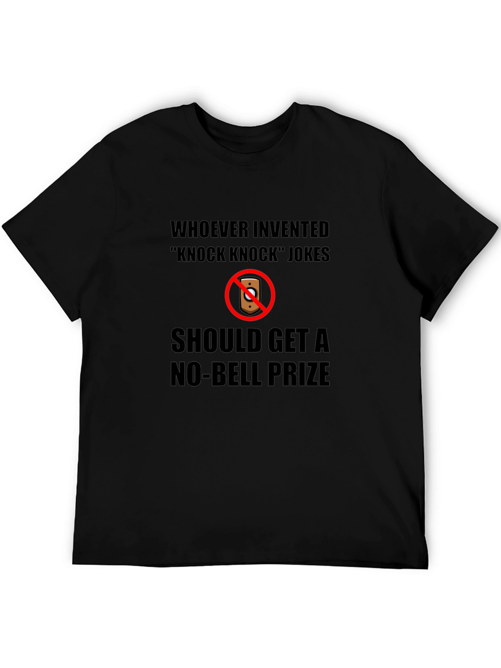 No-Bell Prize Knock Knock Joke T-Shirt
