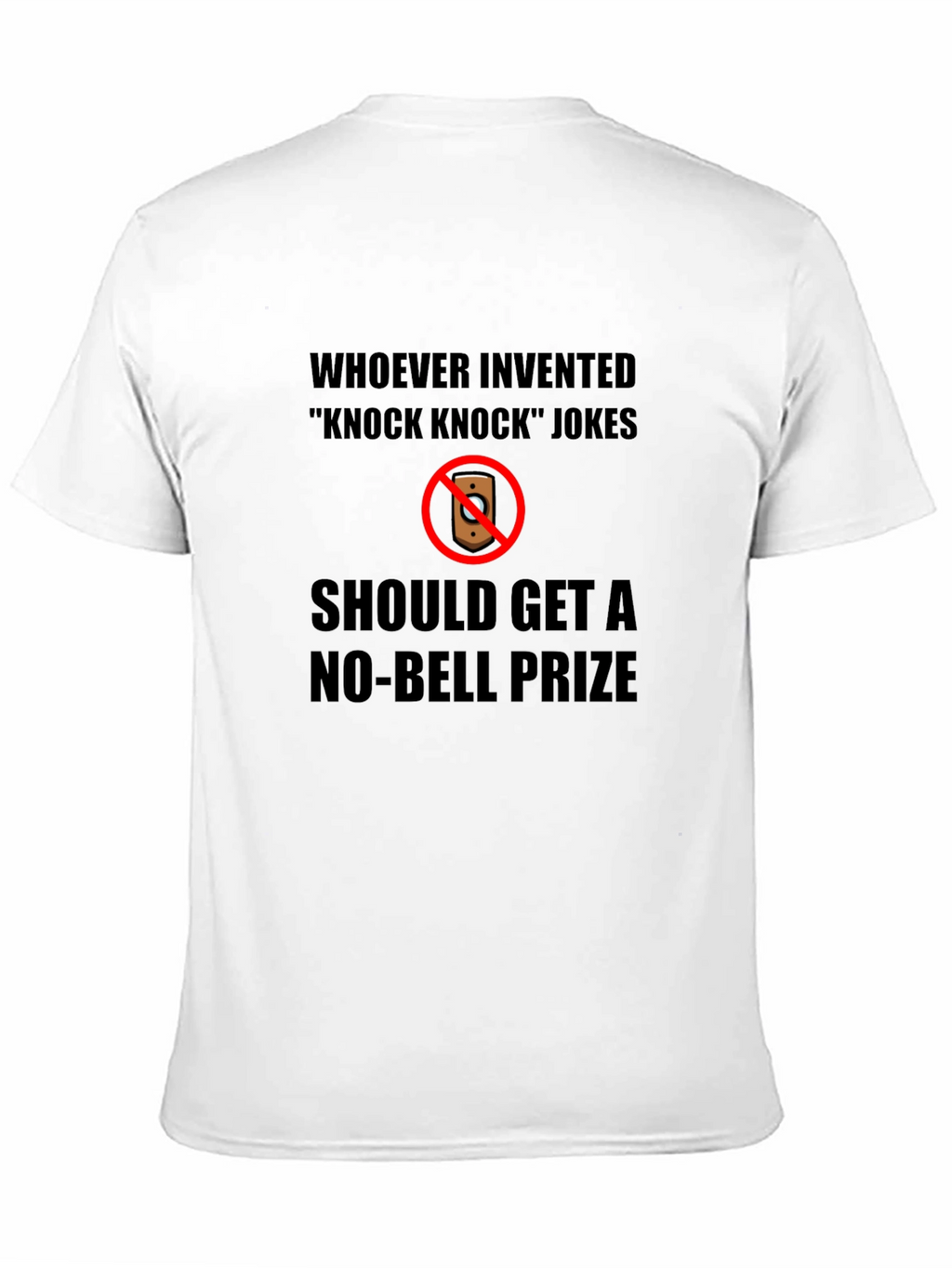 No-Bell Prize Knock Knock Joke T-Shirt