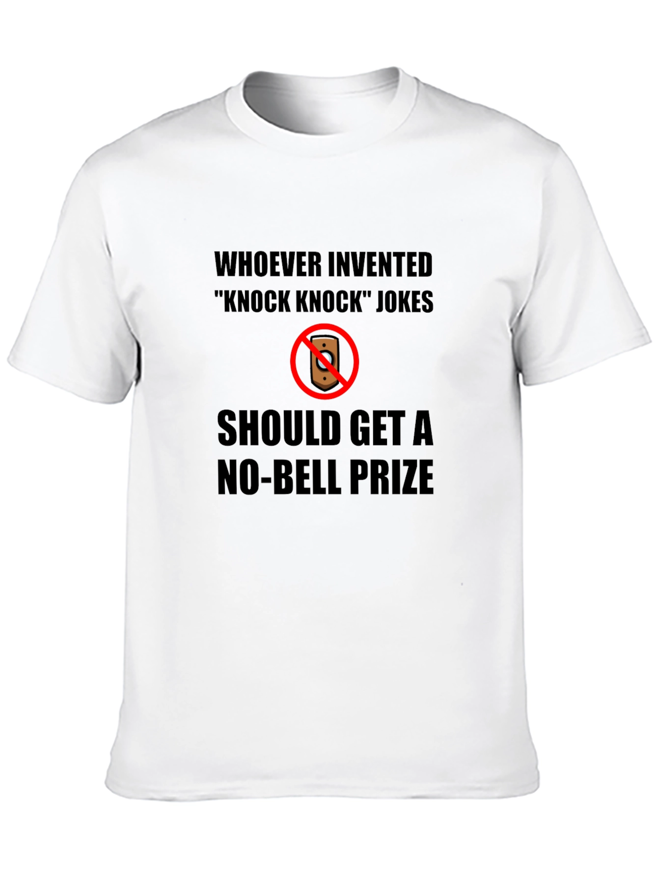 No-Bell Prize Knock Knock Joke T-Shirt