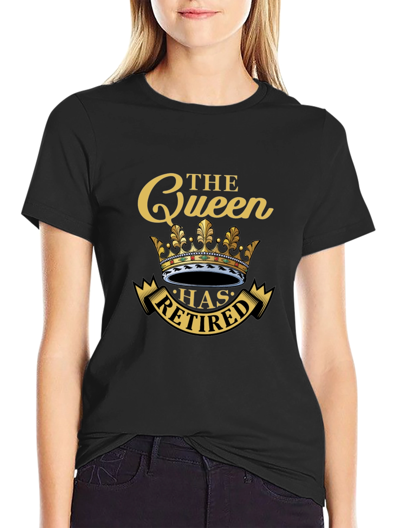 The Queen Has Retired T-Shirt