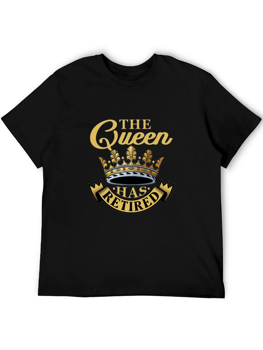The Queen Has Retired T-Shirt
