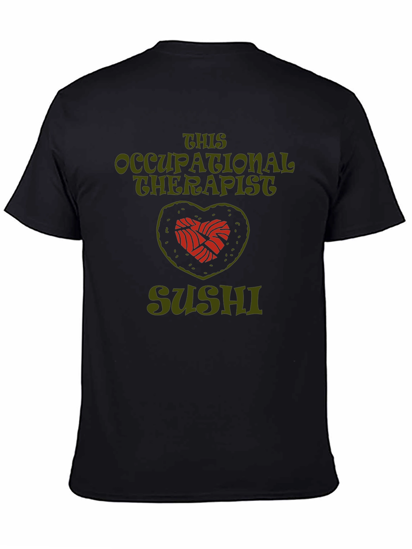 Occupational Therapist Sushi T-Shirt
