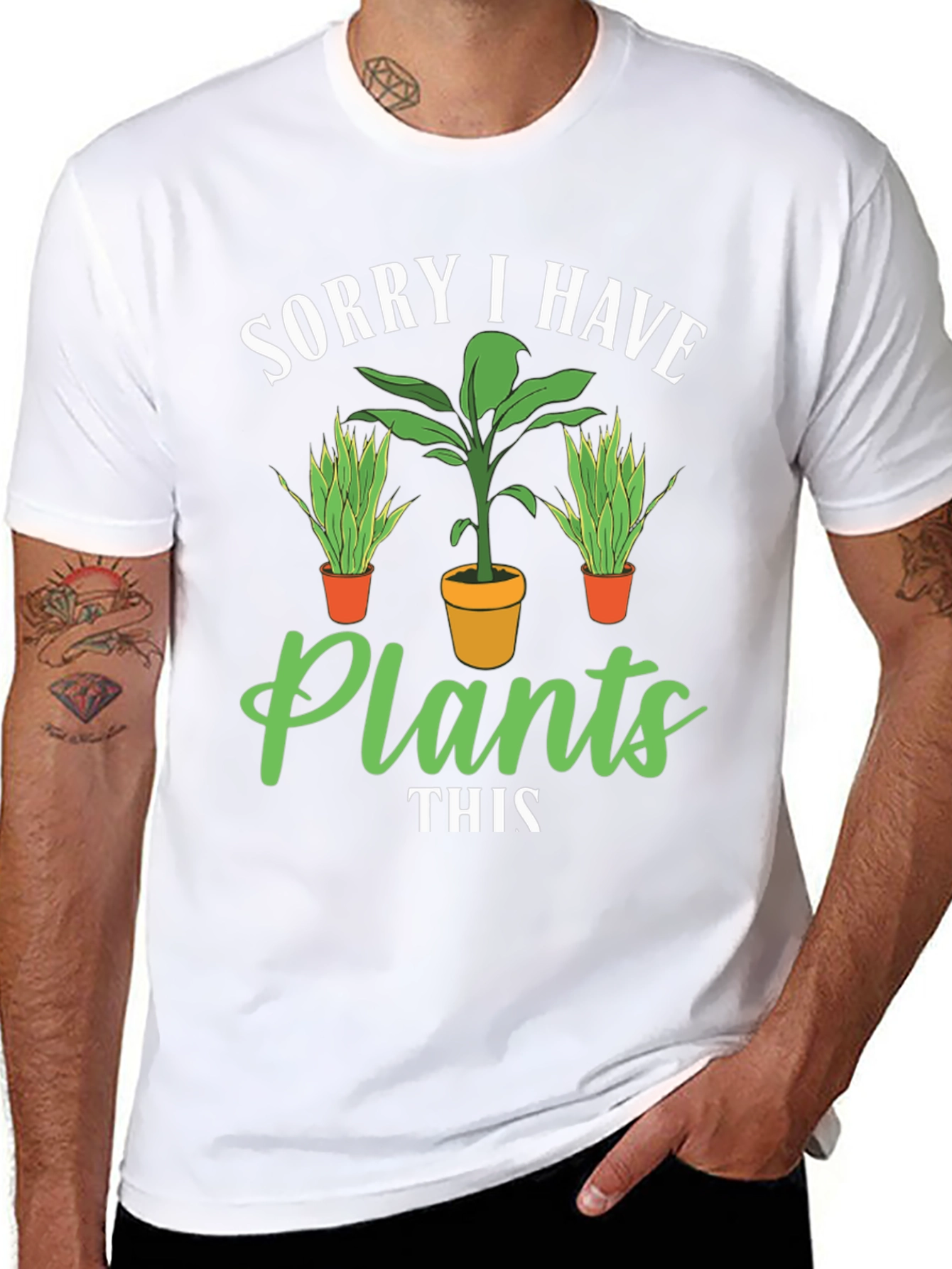 Plant Lover T-Shirt: Sorry I Have Plants Graphic Tee