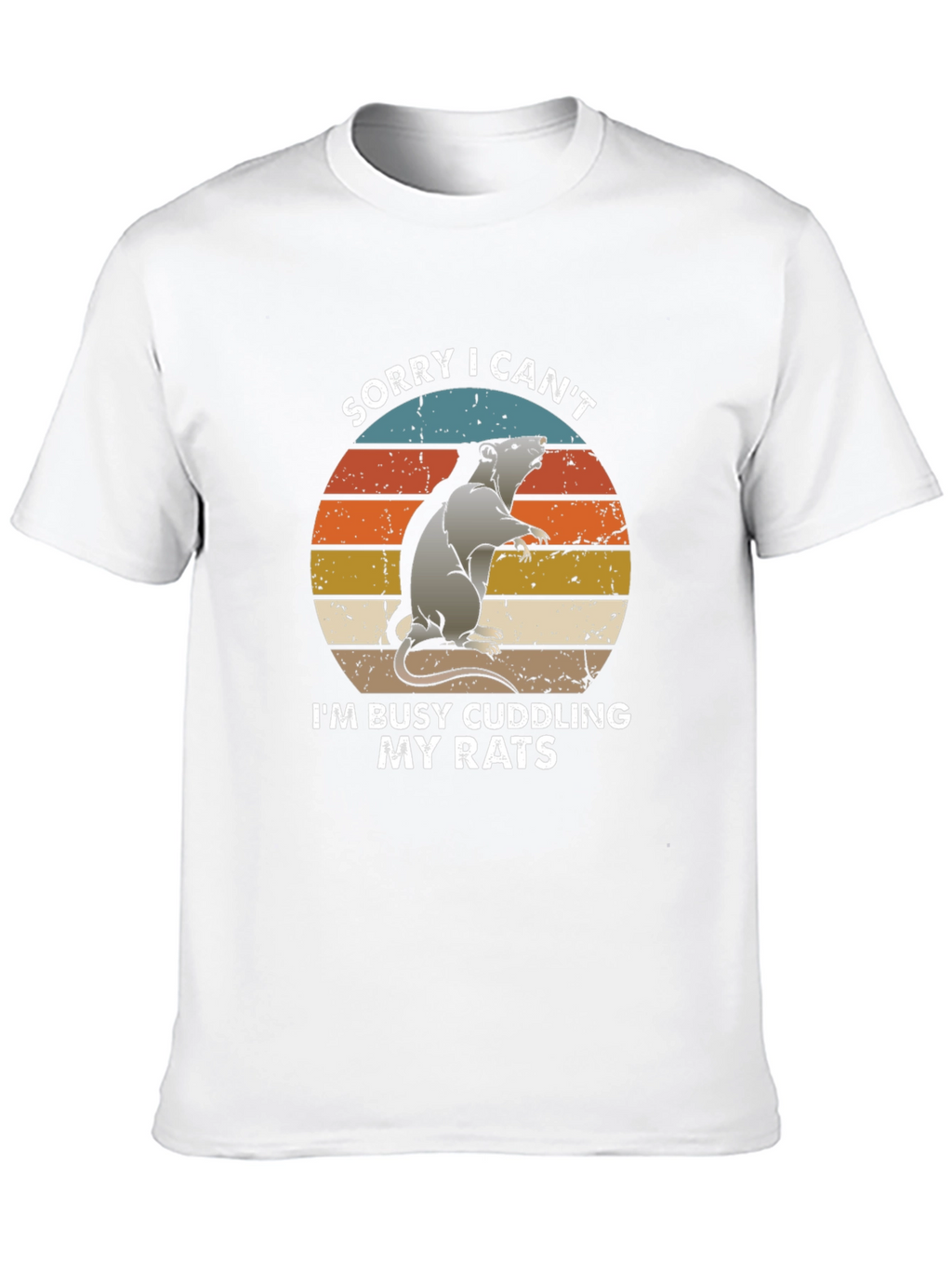 Sorry I Cant Cuddling My Rats T-Shirt