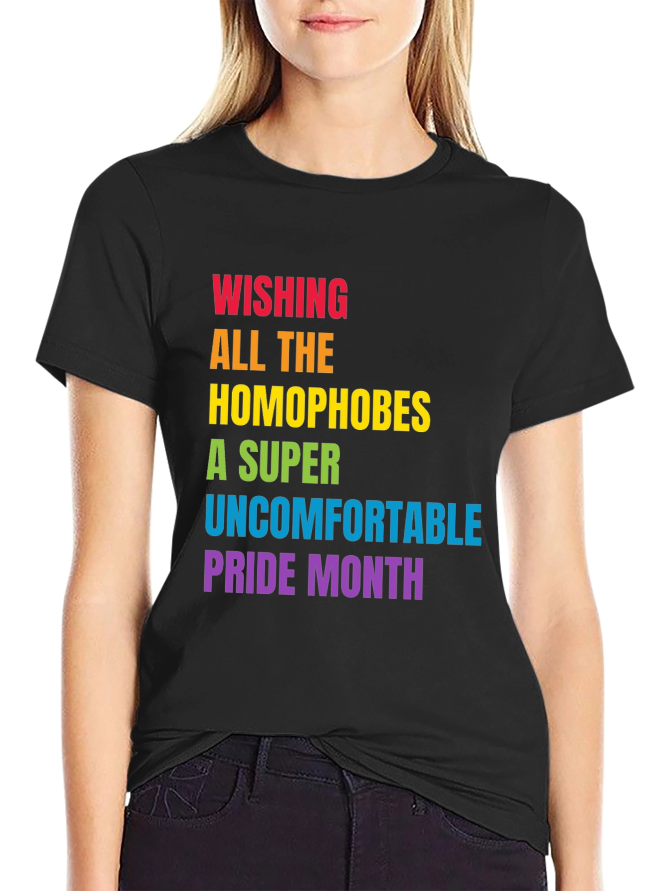 Wishing Homophobes Uncomfortable Pride Month T-Shirt