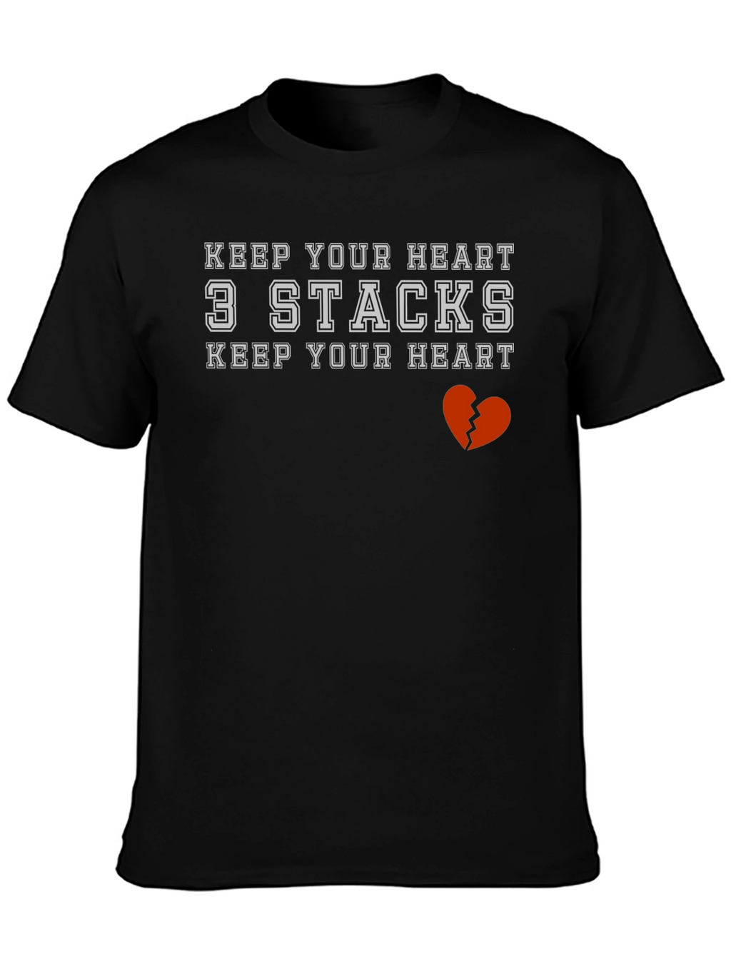 Keep Your Heart 3 Stacks Graphic T-Shirt