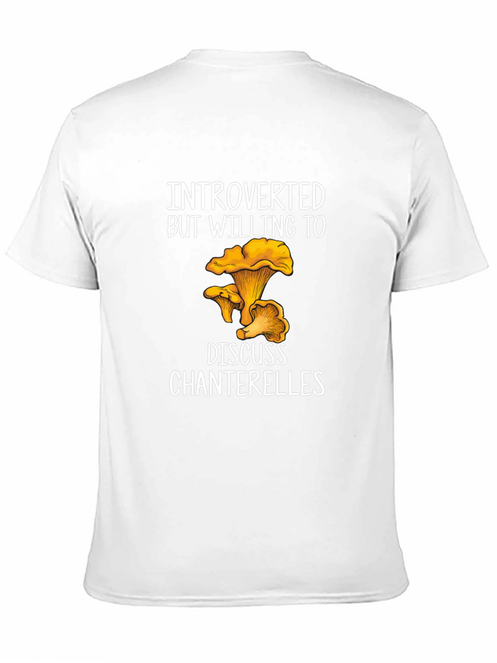 Introverted Chanterelle T-Shirt - Fungi Lover Tee