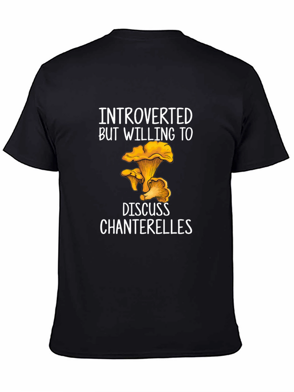 Introverted Chanterelle T-Shirt - Fungi Lover Tee