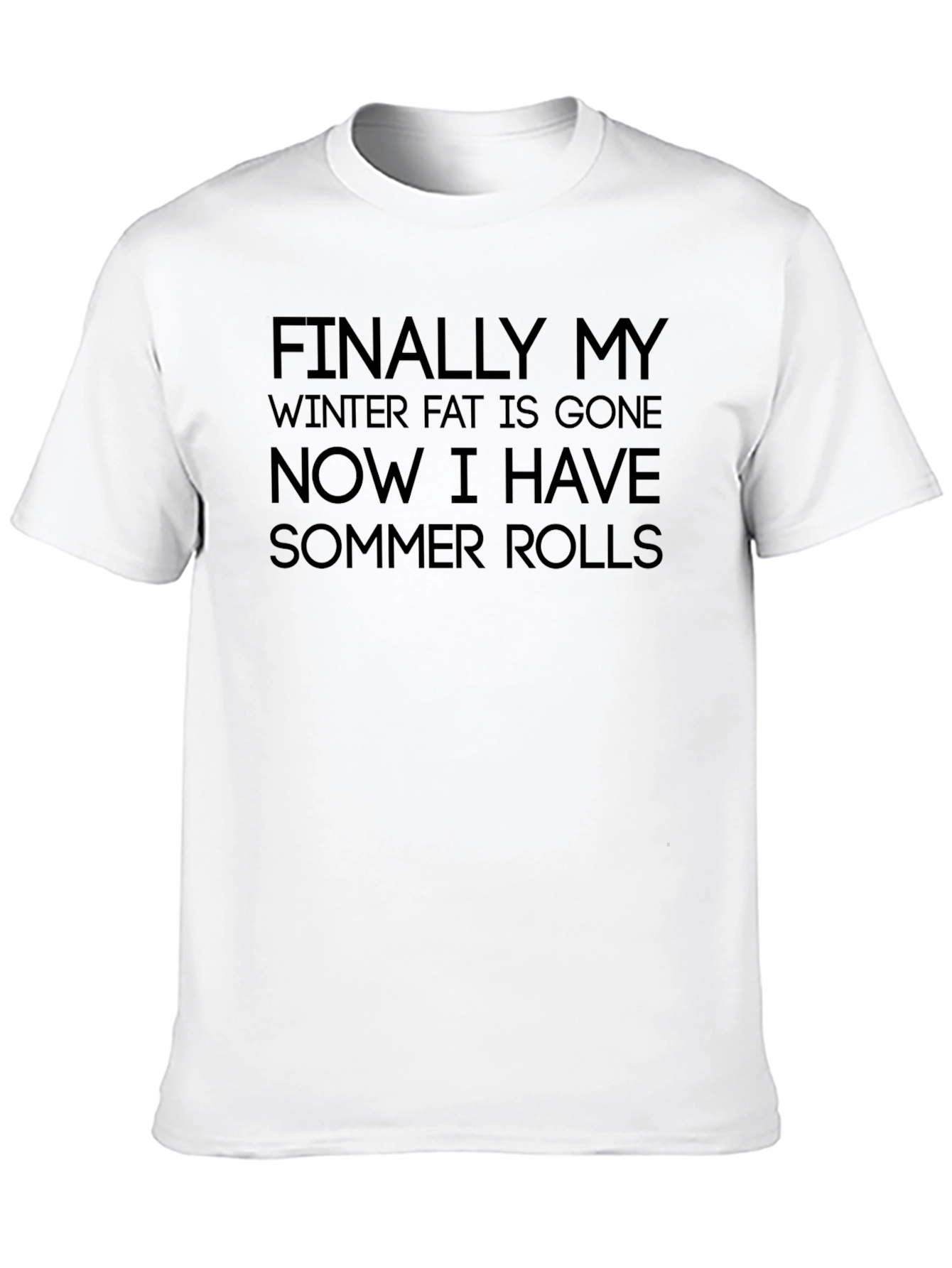 Summer Rolls Graphic T-Shirt - Humorous Quote Tee
