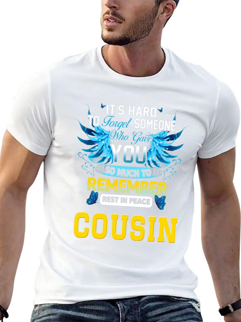 Its Hard to Forget Cousin T-Shirt
