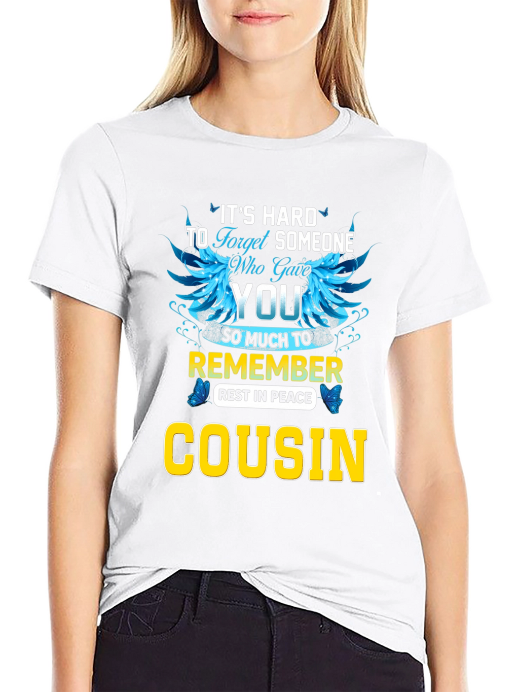 Its Hard to Forget Cousin T-Shirt
