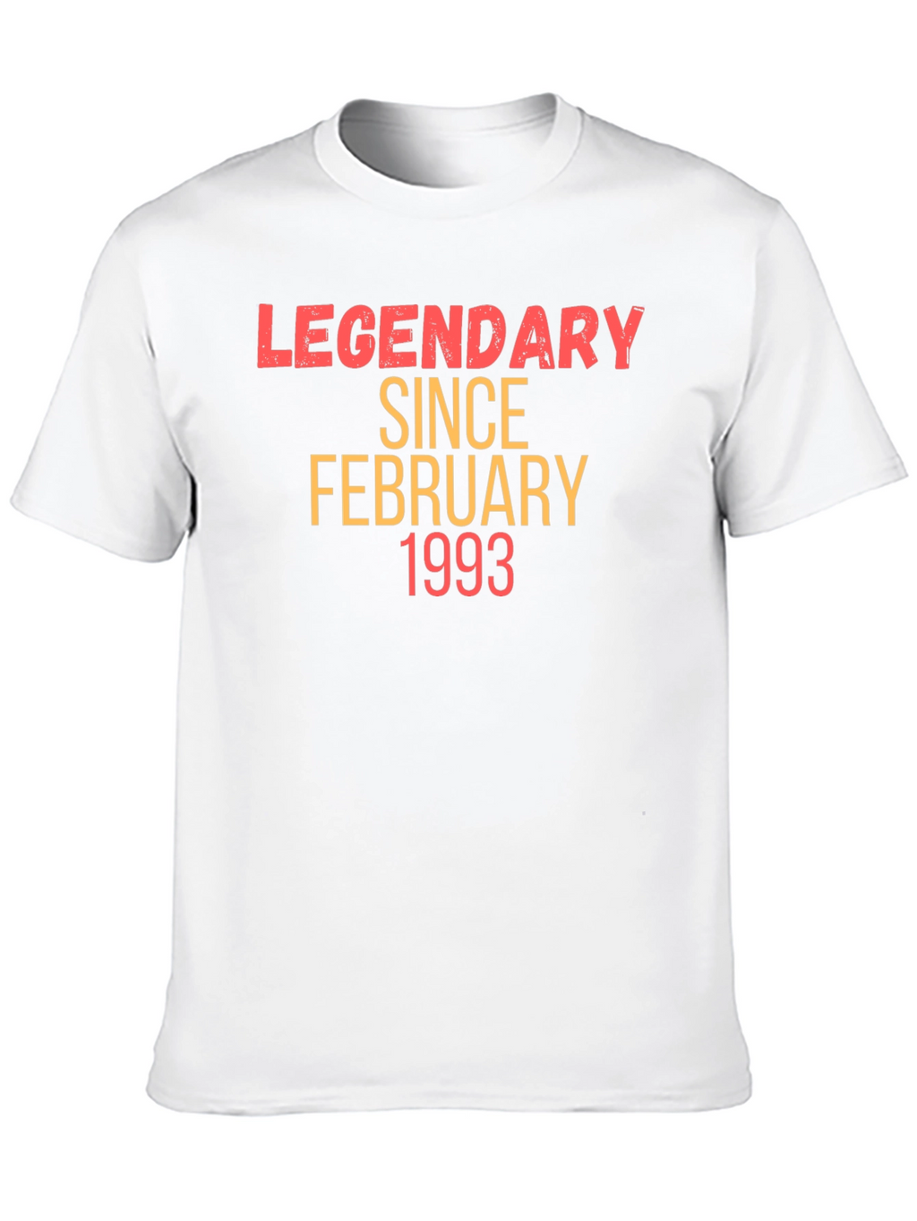 Legendary Since February 1993 T-Shirt